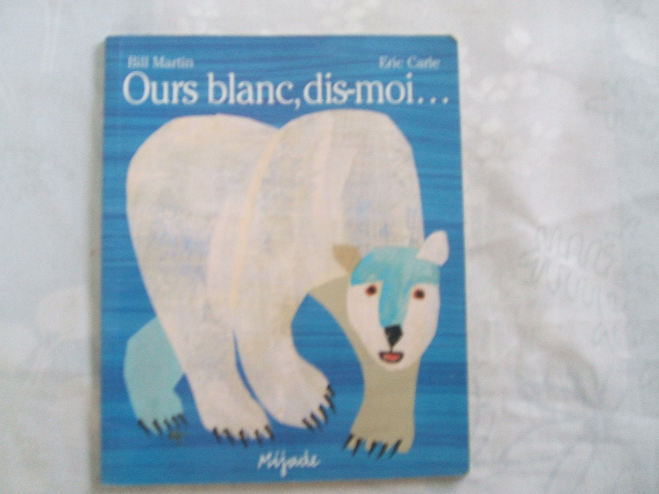 Ours blanc, dis-moi (traduit de l'anglais par Laurence Bourguignon) 9782871421900