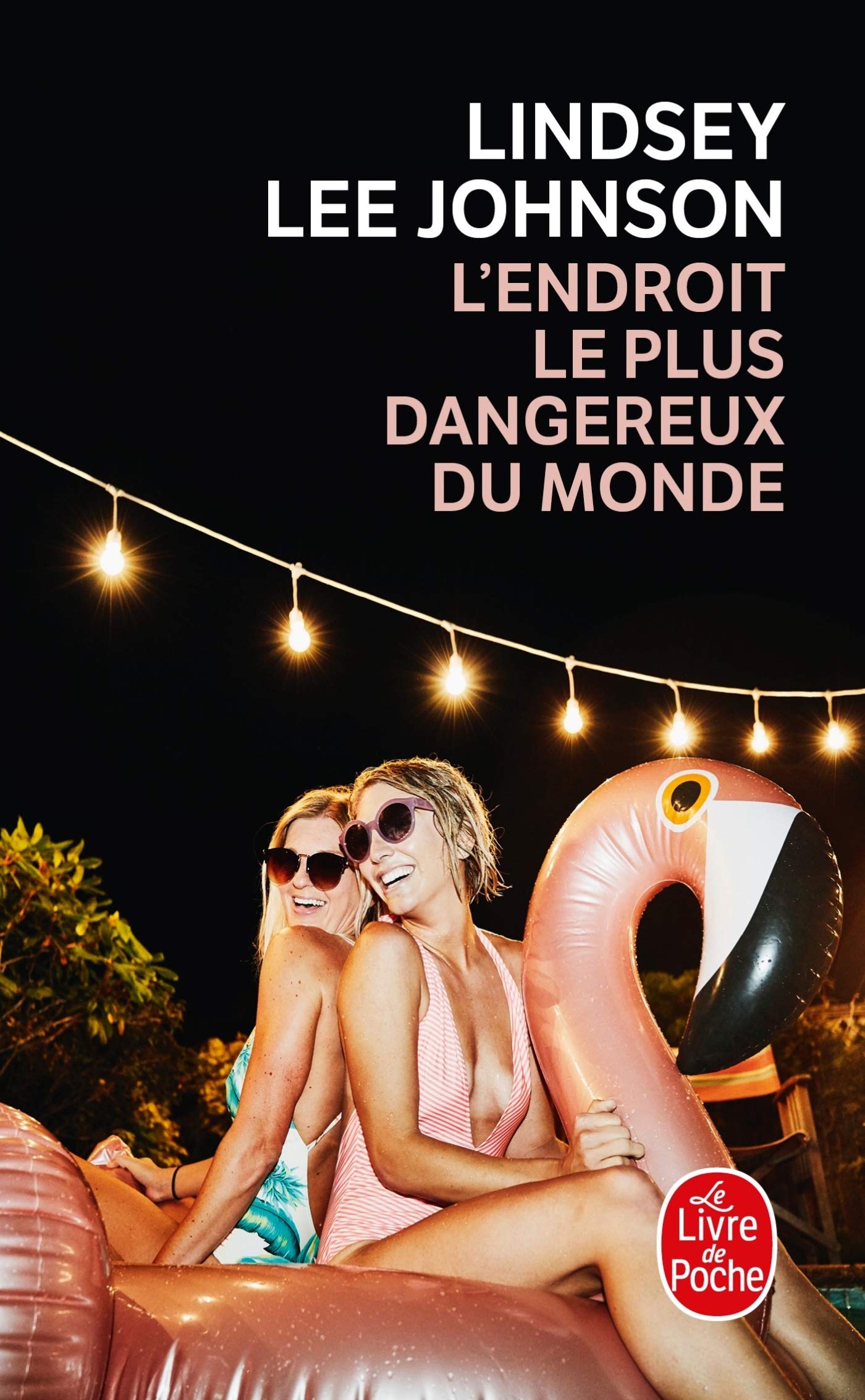 L'endroit le plus dangereux du monde 9782253073185