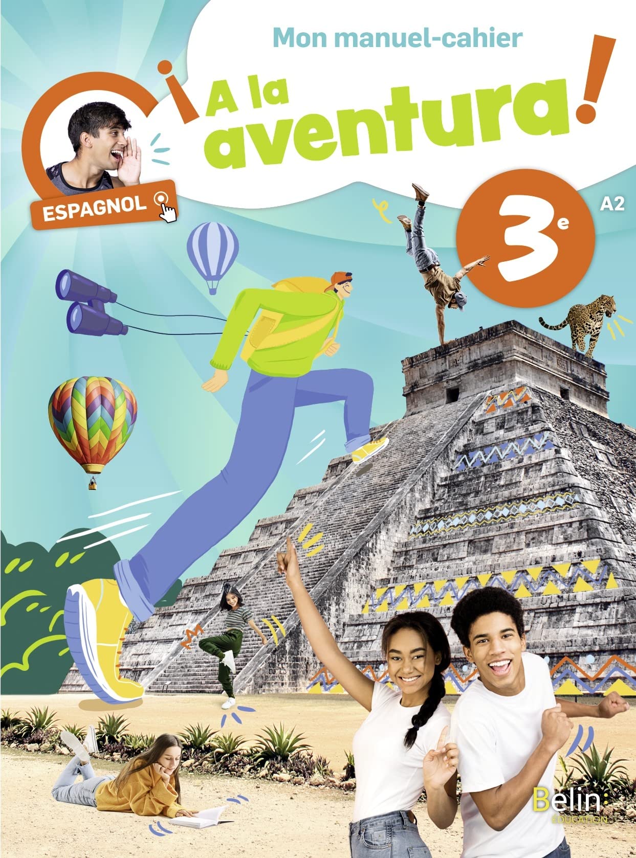 ¡A la aventura! 3e: Mon manuel-cahier Espagnol 3e 9791035827557