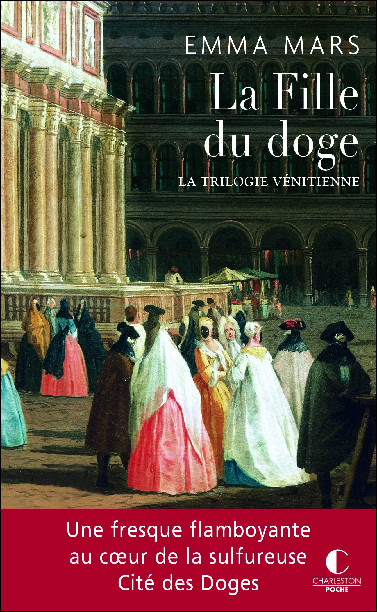 La fille du doge (tome 2): la triologie vénitienne 9782368124888