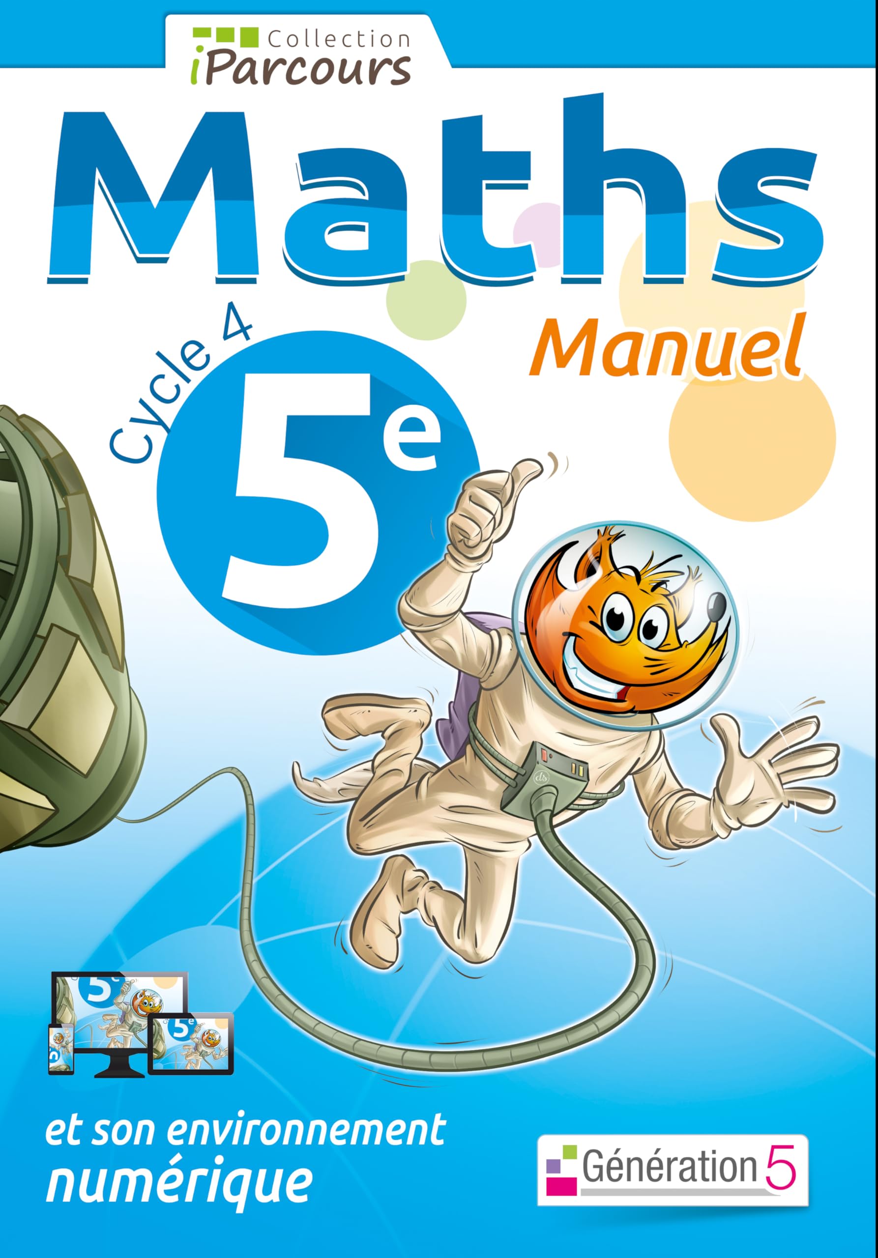 Manuel iParcours maths cycle 4 - 5e 9782362461460