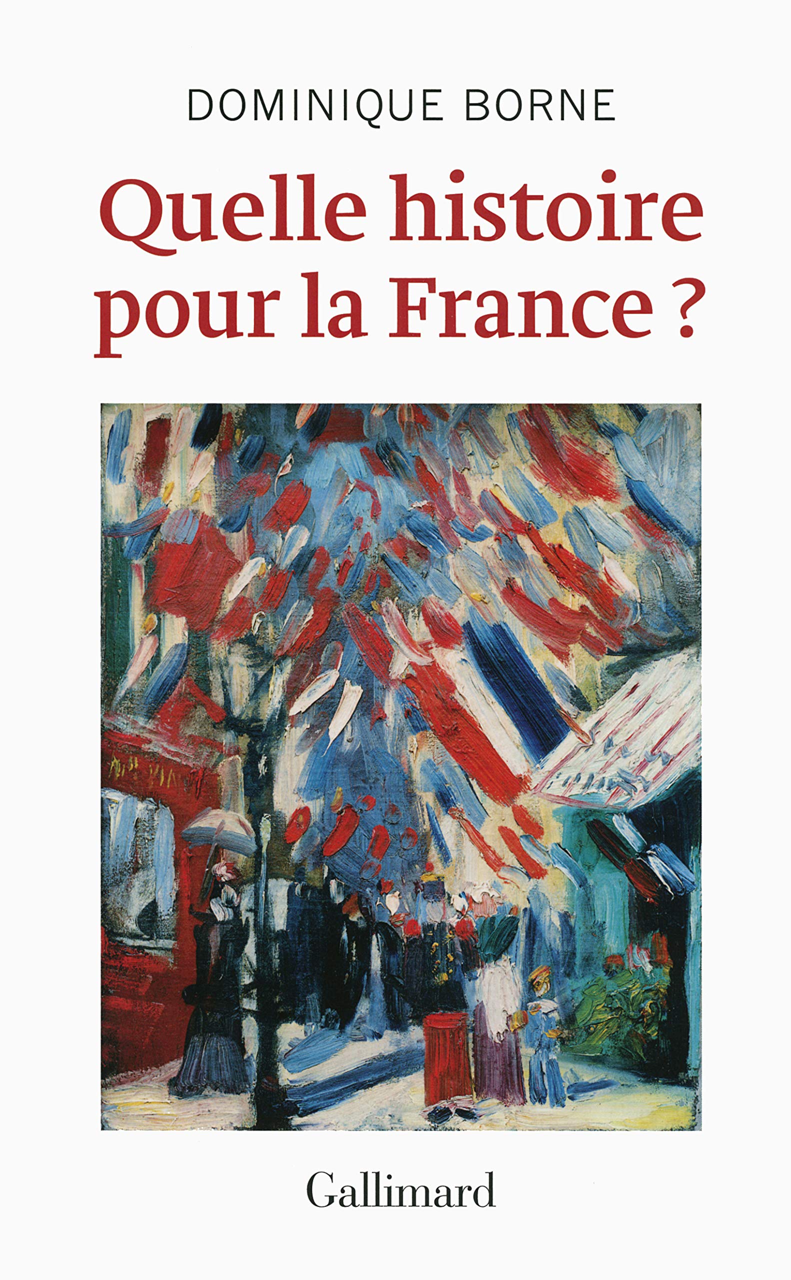 Quelle histoire pour la France ? 9782070139248