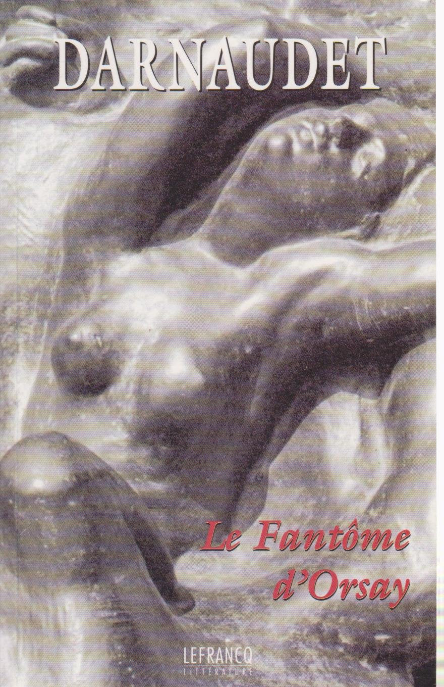 LE FANTOME D'ORSAY 9782871536482