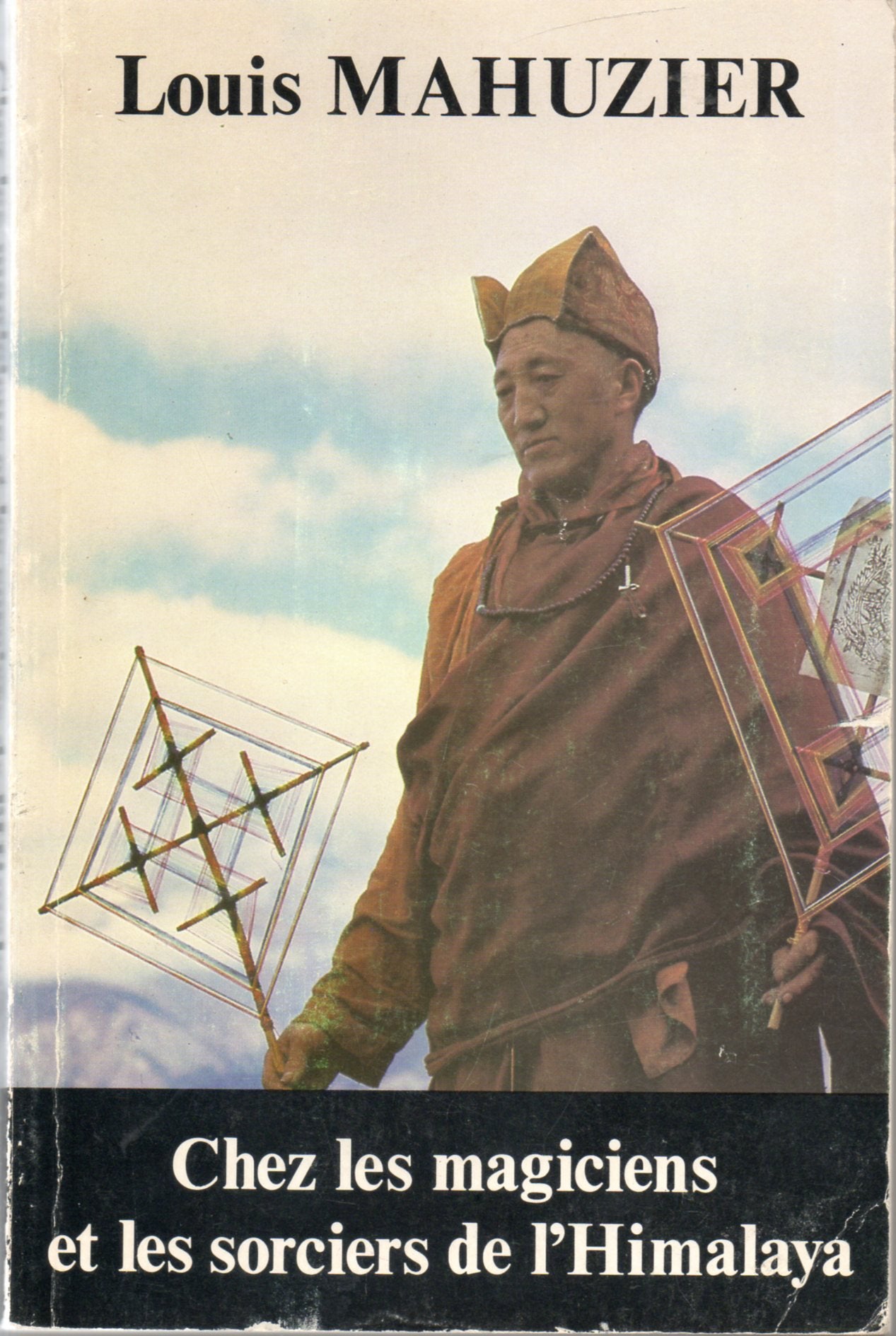Chez Les Magiciens et Les sorciers De l' Himalaya