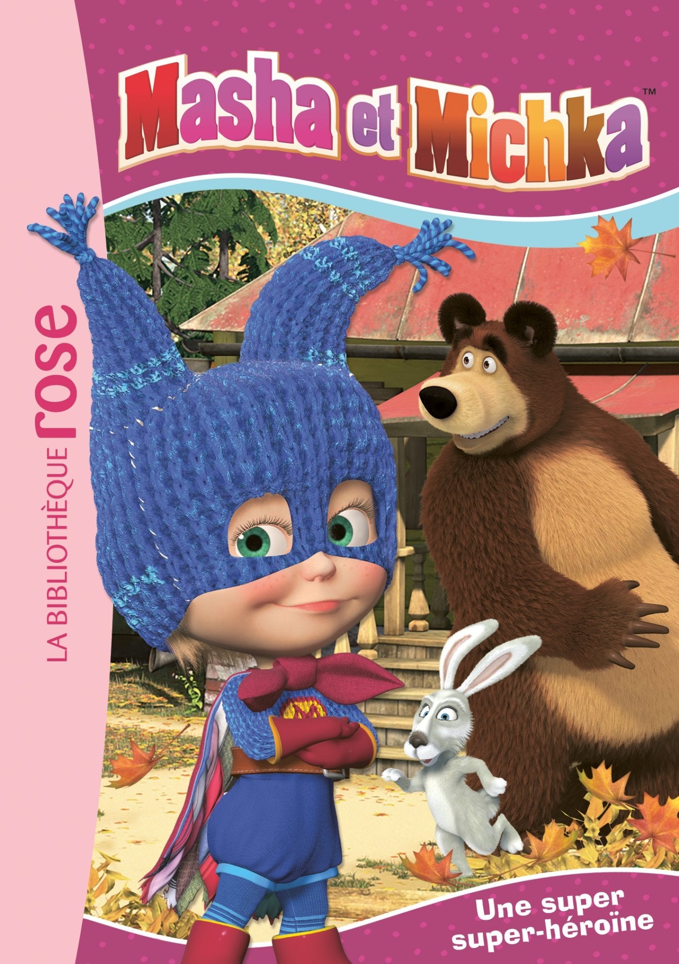 Masha et Michka 02 - Une super super-héroïne 9782016271285