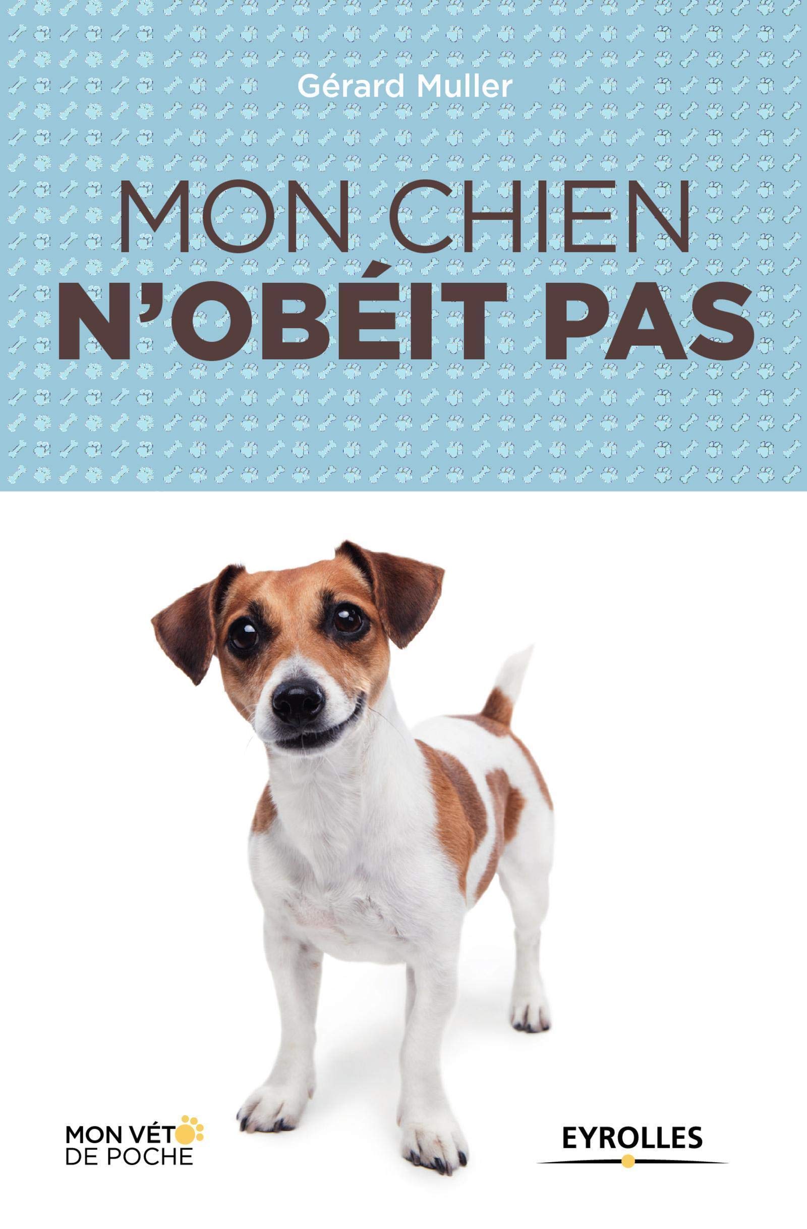 Mon chien n'obéit pas 9782212559224