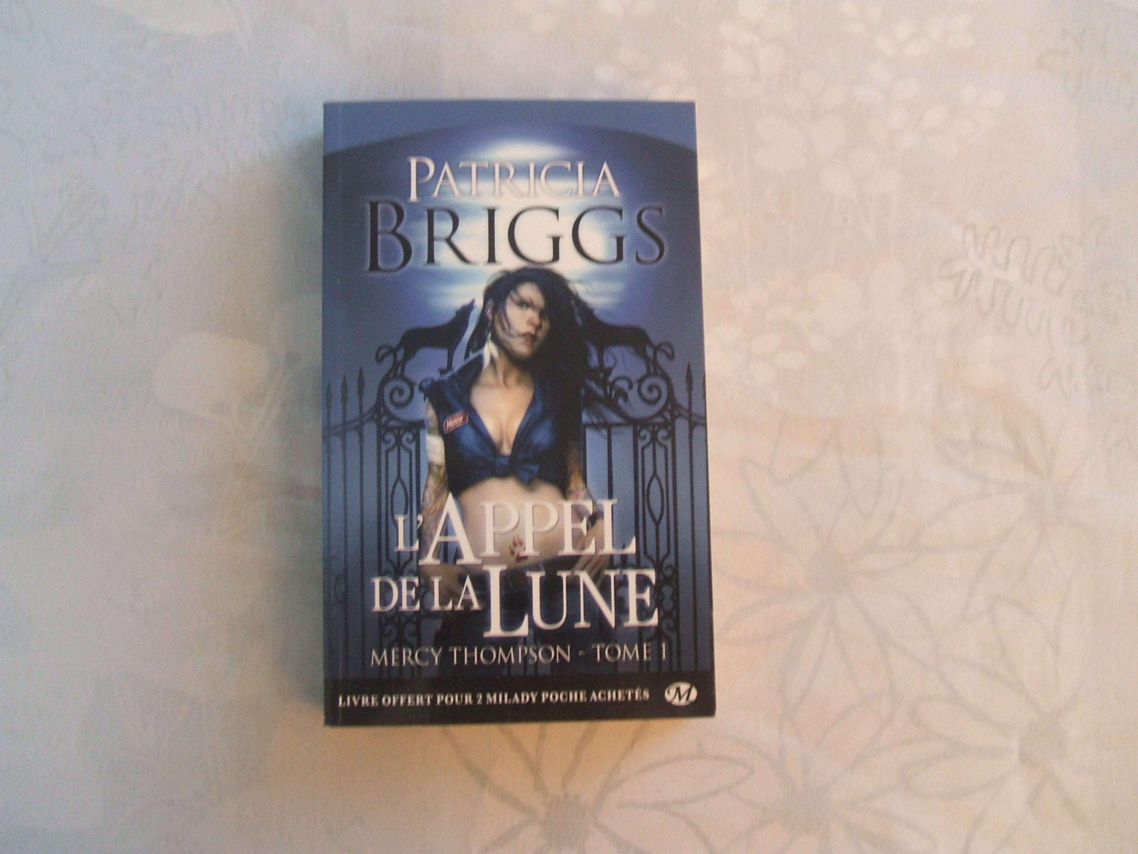 Mercy Thompson, T1 : L'Appel de la lune 9782811205683