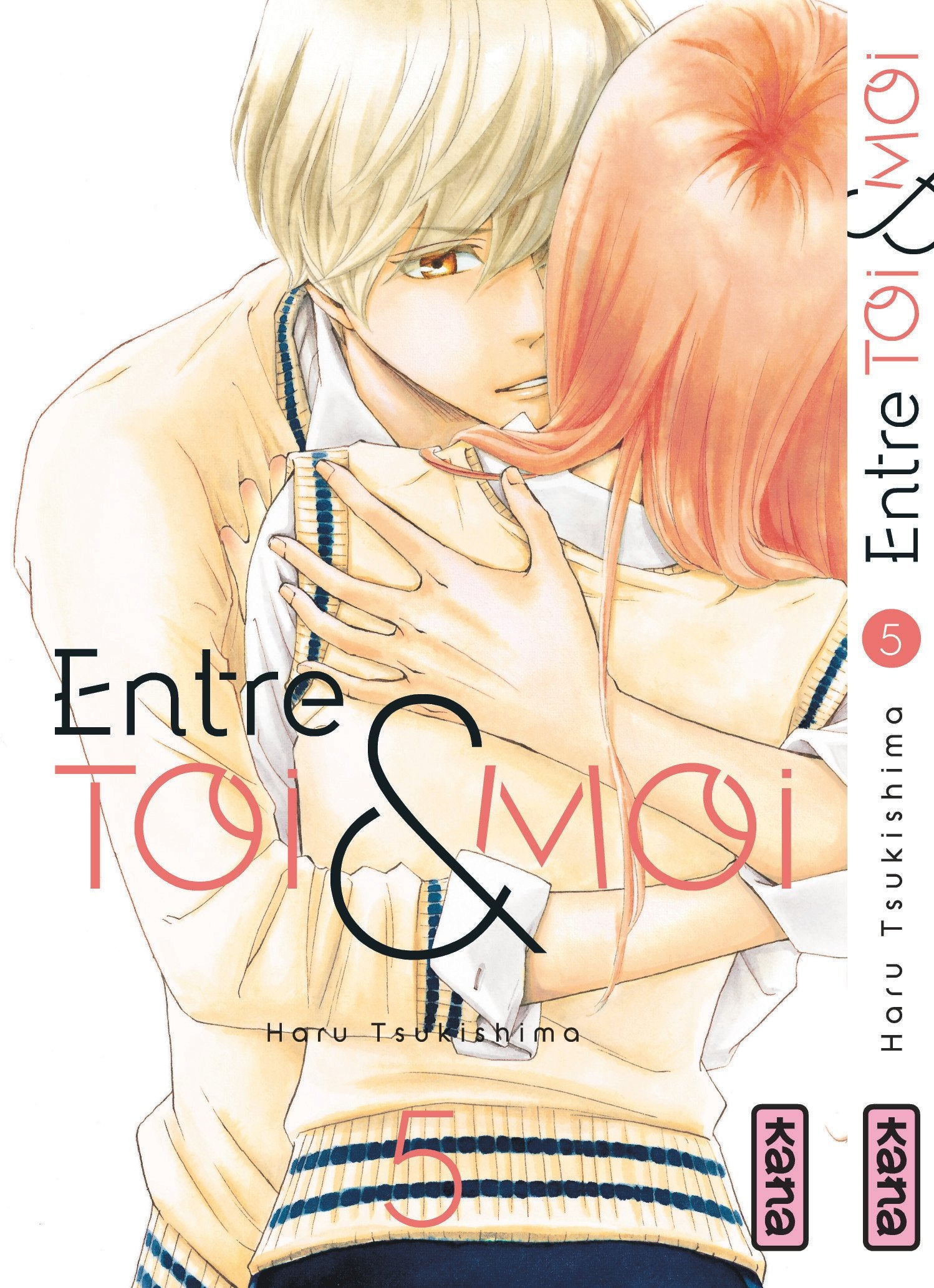 Entre toi et moi - Tome 5 9782505068549