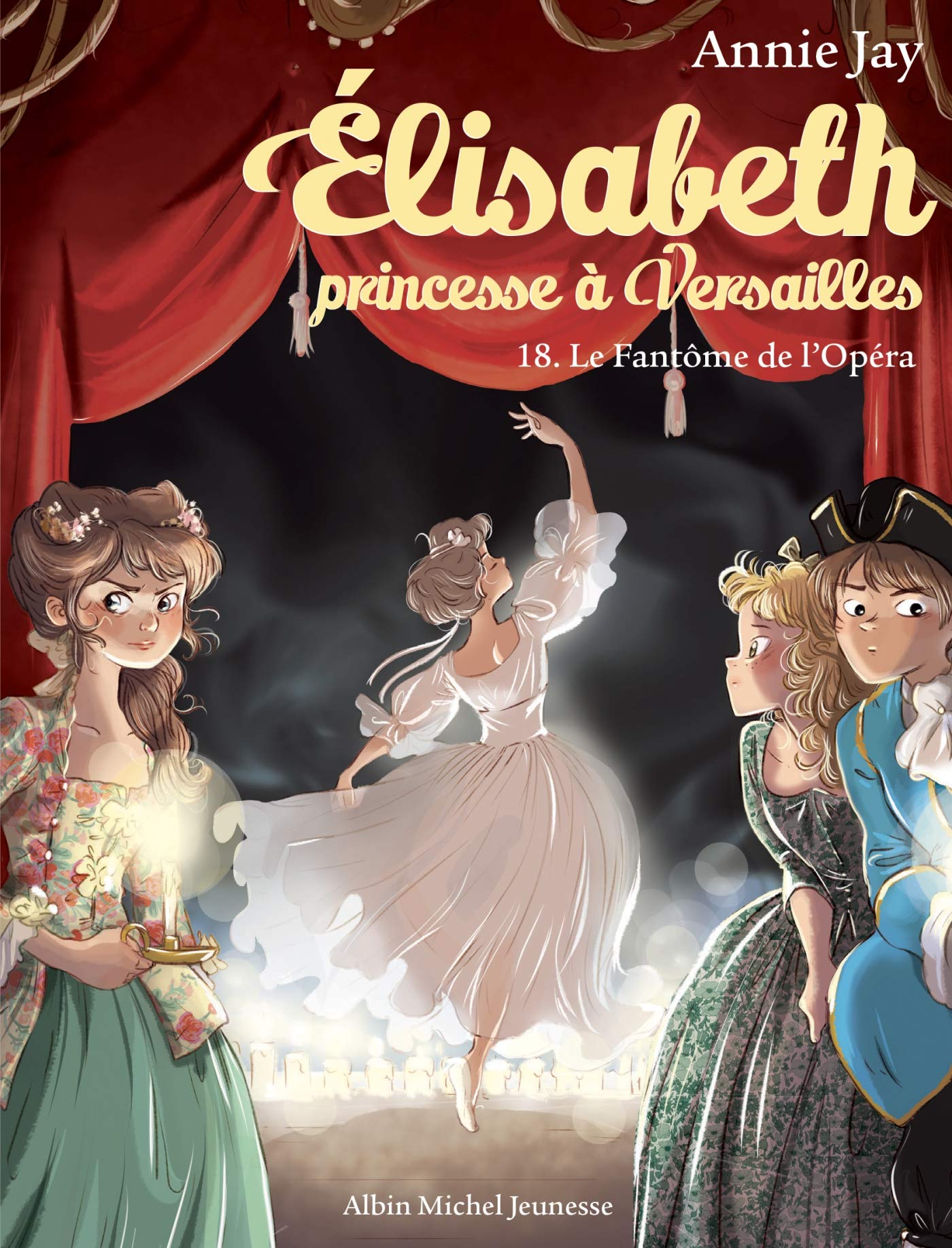 Elisabeth T18 Le Fantôme de l'Opéra 9782226453228