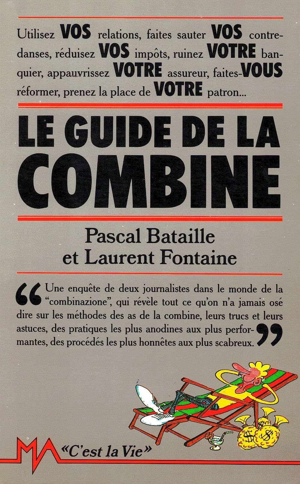 Le guide de la combine 9782866763756