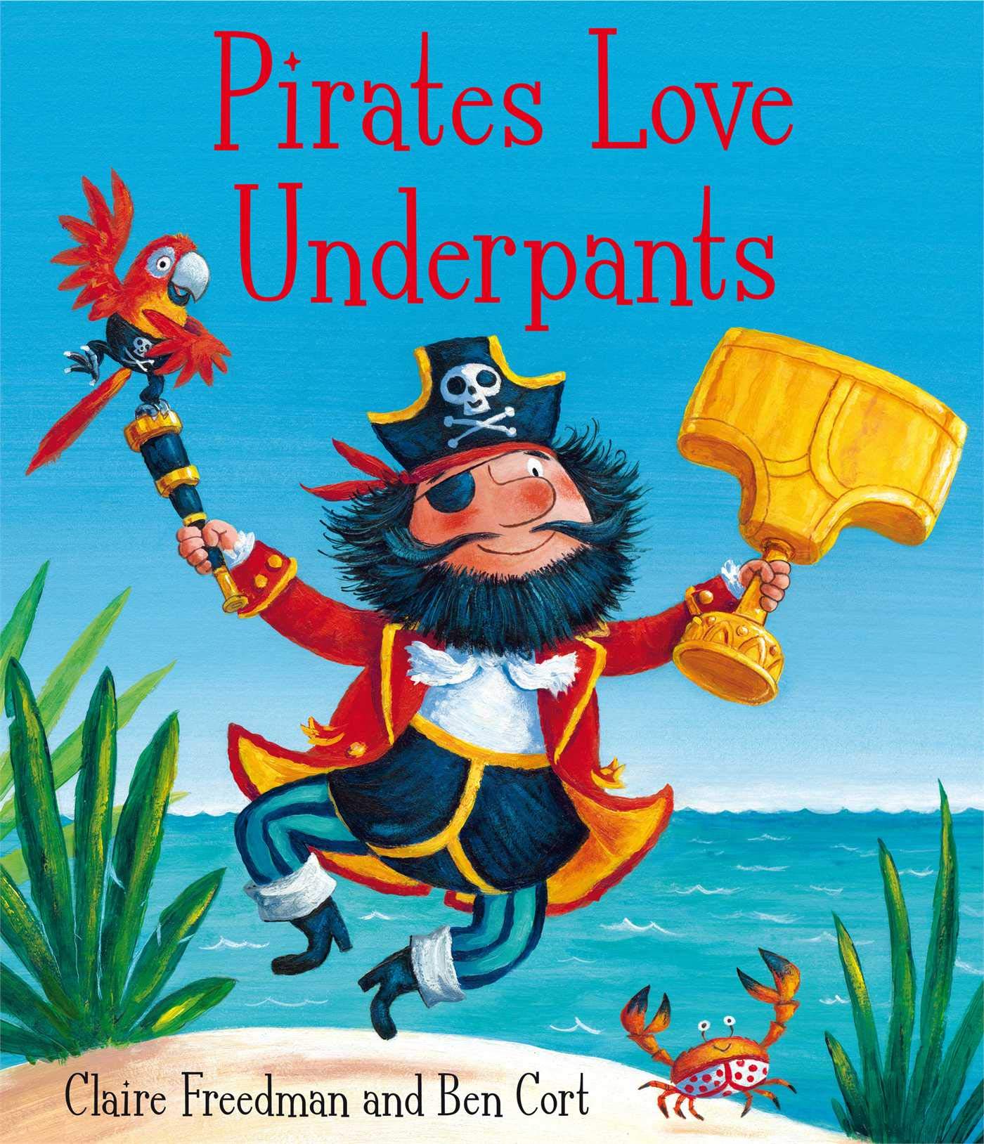 Pirates Love Underpants 9780857072658