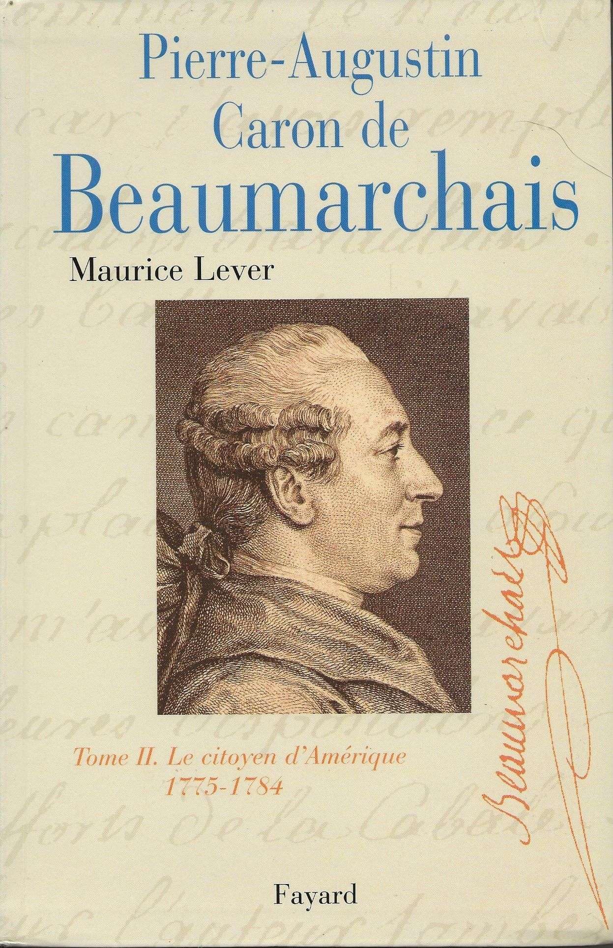Pierre-Augustin Caron de Beaumarchais - Tome 1 : 1732-1774, L'irrésistible ascension 9782702831670