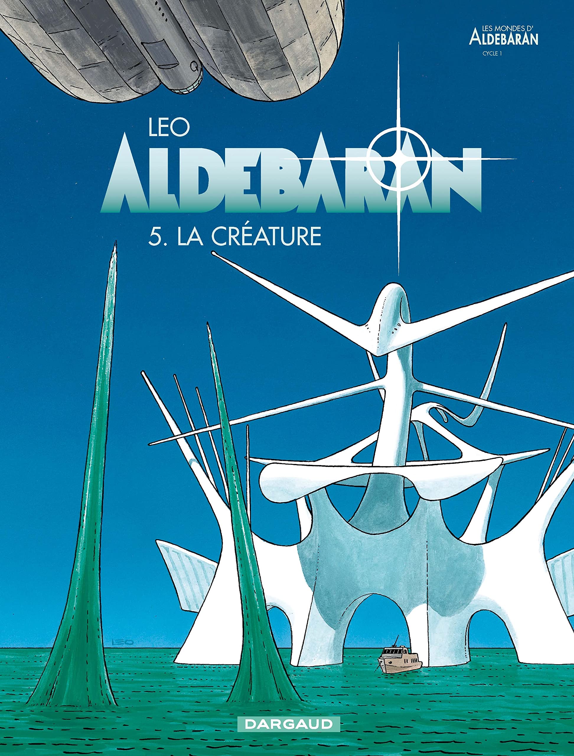 Aldebaran, tome 5 : La Créature 9782205049718