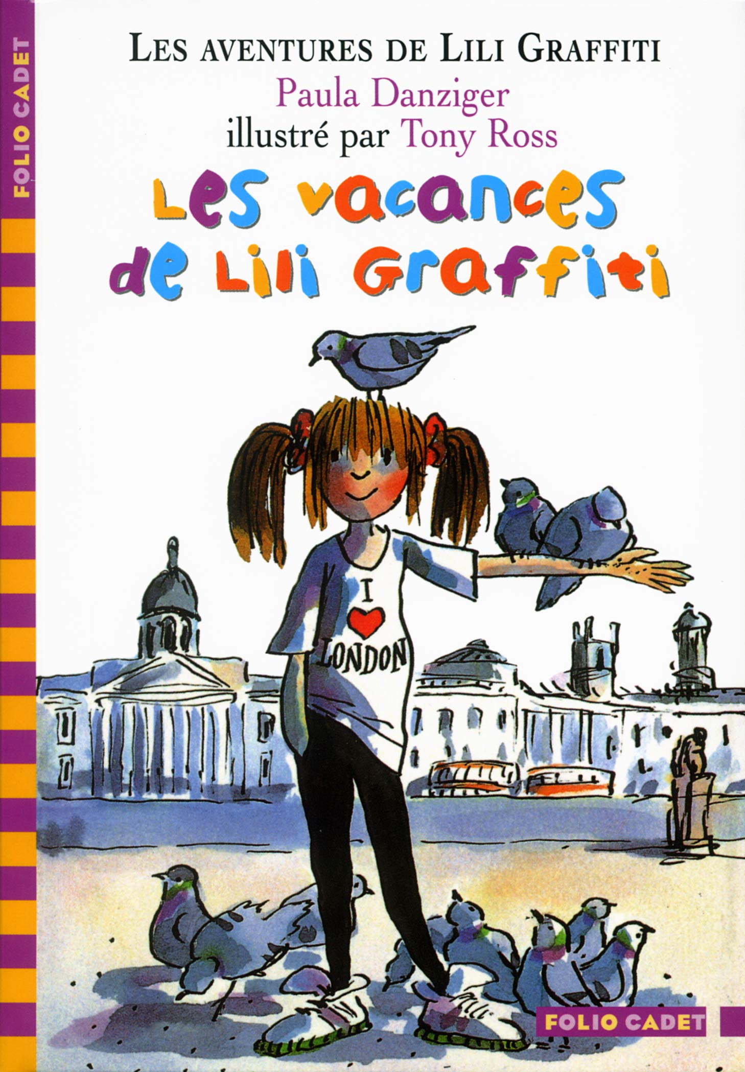 Les aventures de Lili Graffiti, 2 : Les vacances de Lili Graffiti 9782070538980
