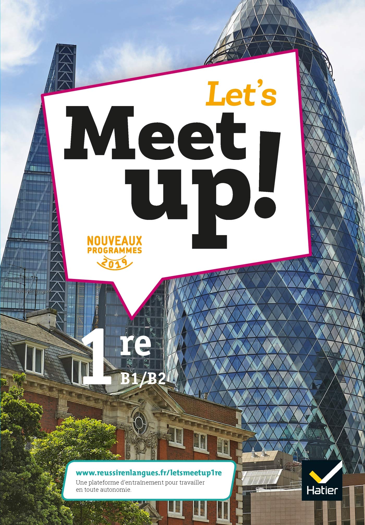 Let's Meet up ! - Anglais 1re Éd. 2019 - Livre élève 9782401052987