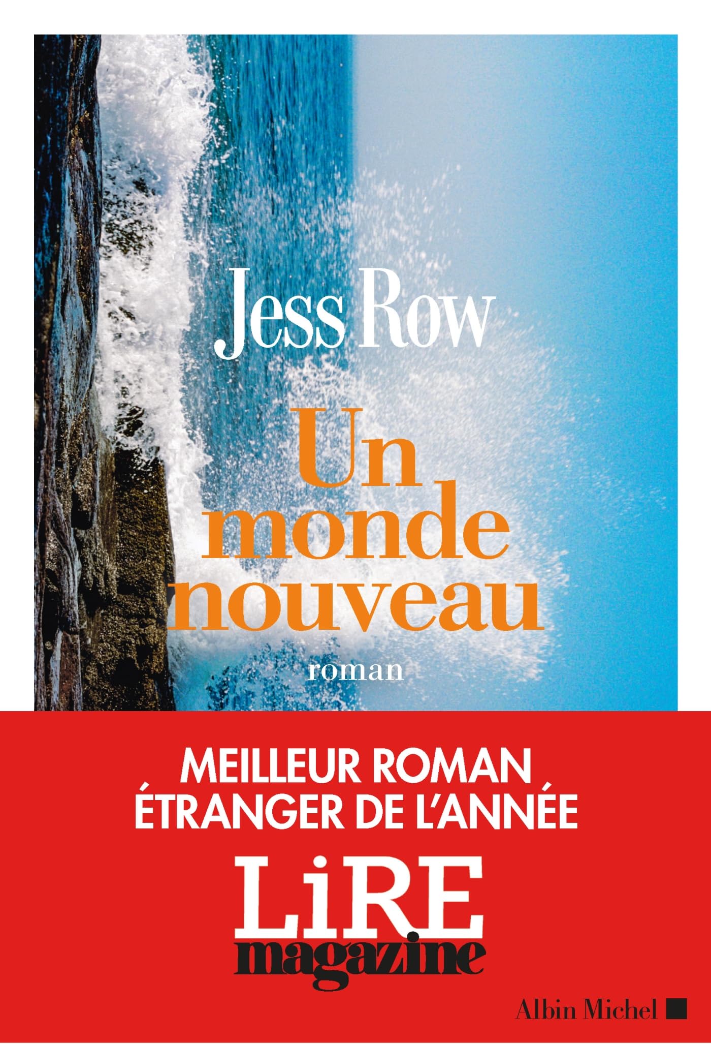 Un monde nouveau: Meilleur roman étranger 2025 - Lire Magazine 9782226488466