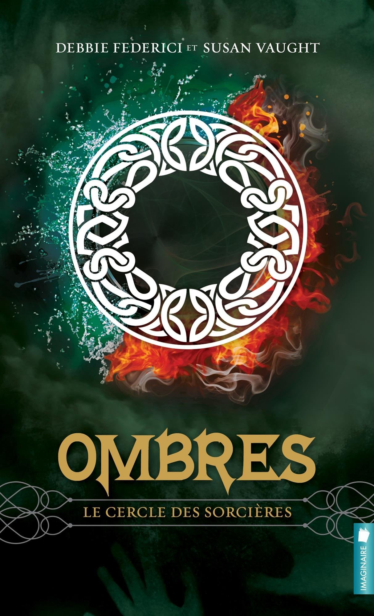 Ombres - T3 : Le cercle des sorcières 9782897651411