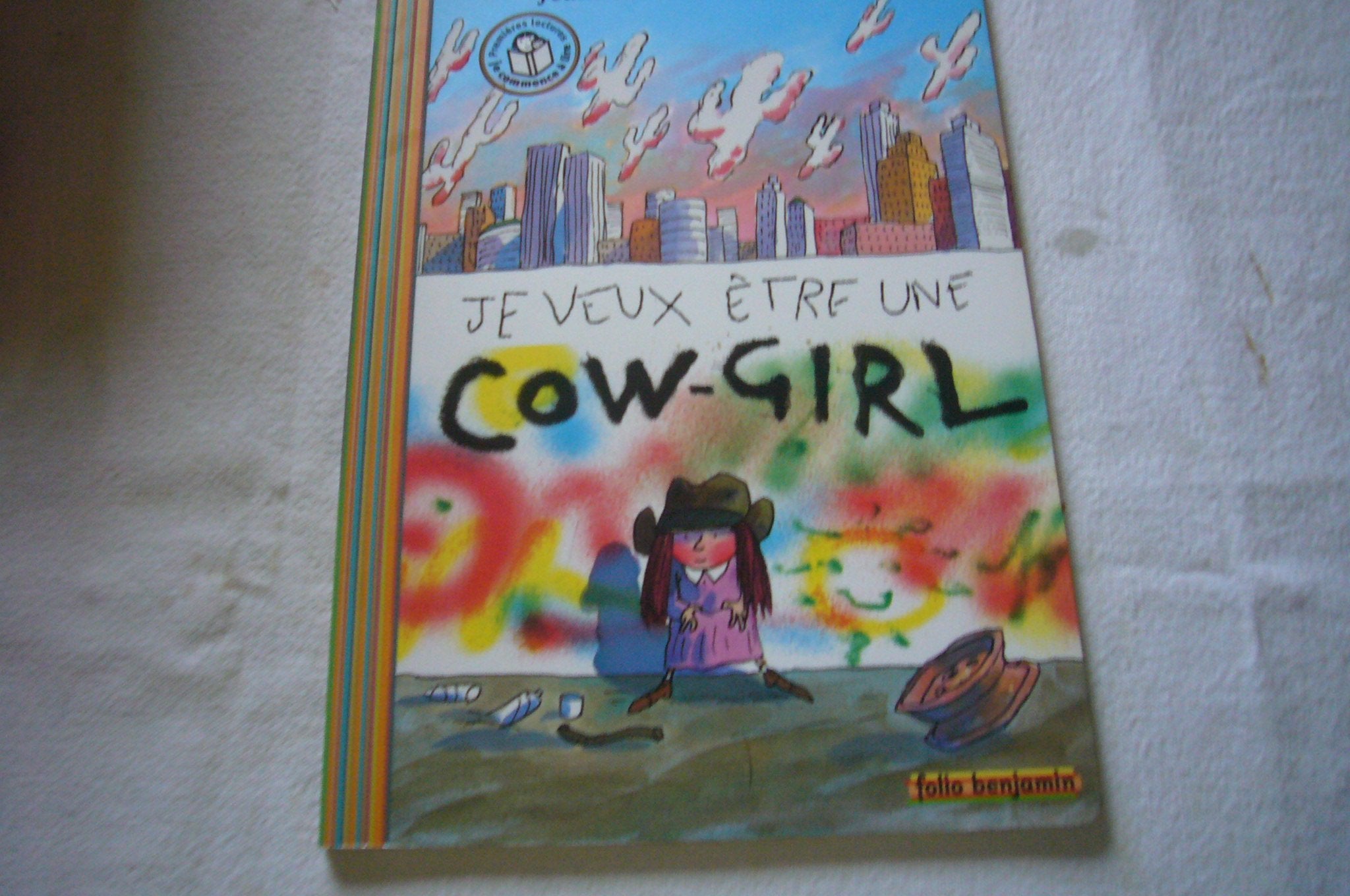 Je veux être une cow-girl 9782070549313