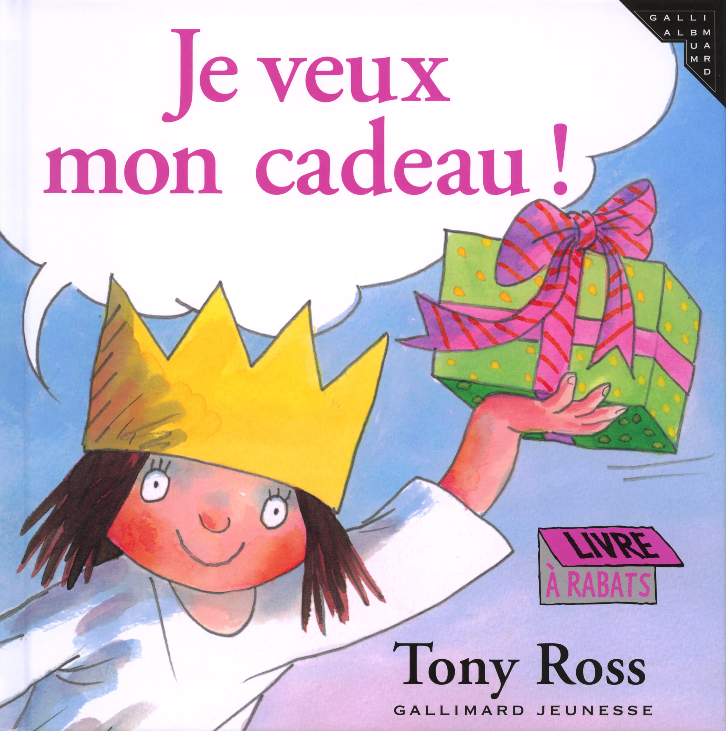 JE VEUX MON CADEAU ! 9782070572847