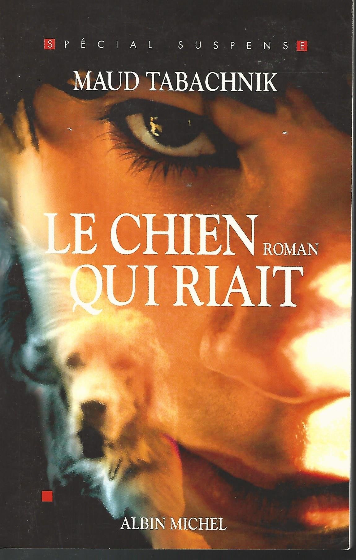 Le Chien qui riait 9782226176769