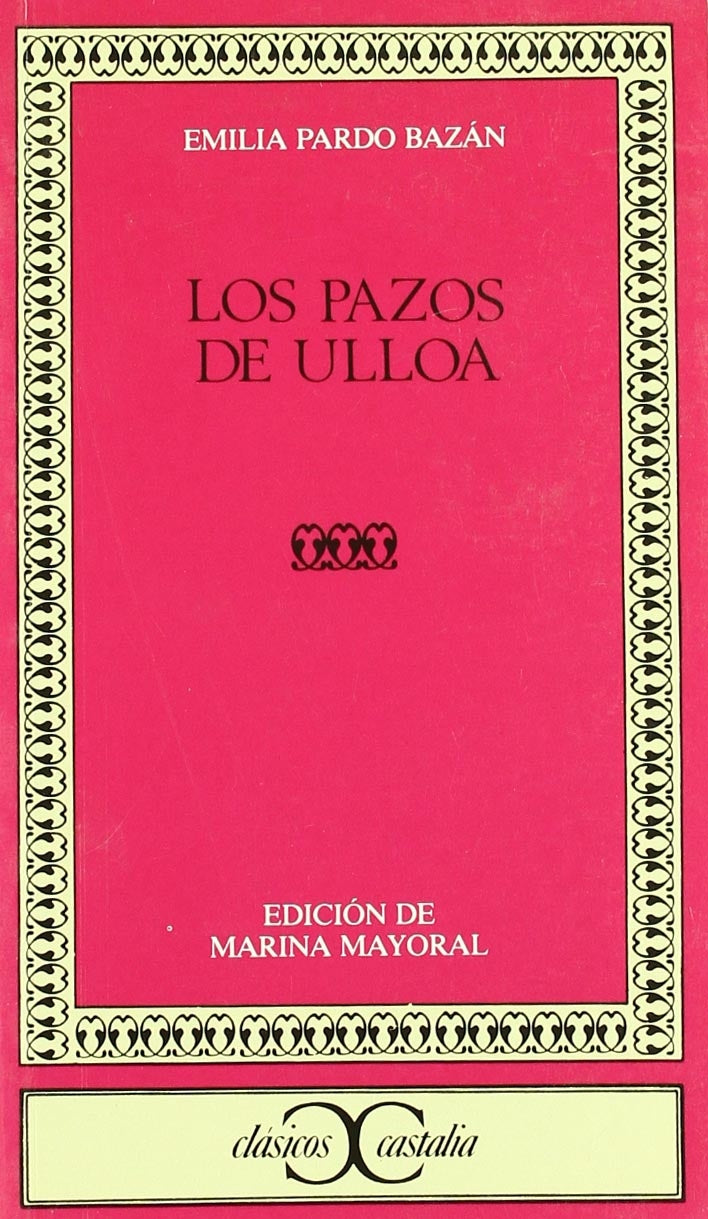 Los pazos de Ulloa/ The House of Ulloa 9788470394768