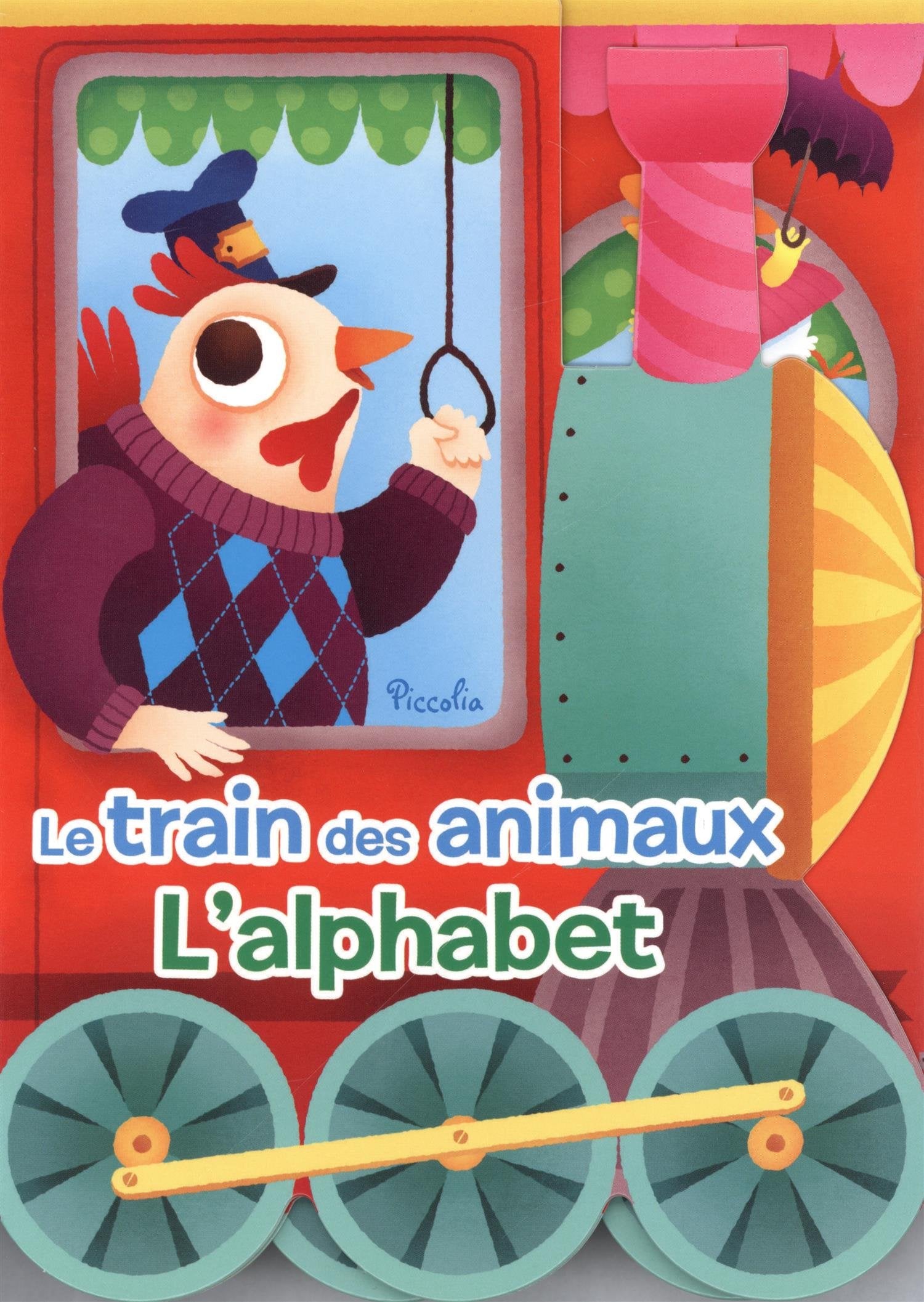 Le train des animaux: L'alphabet 9782753030978