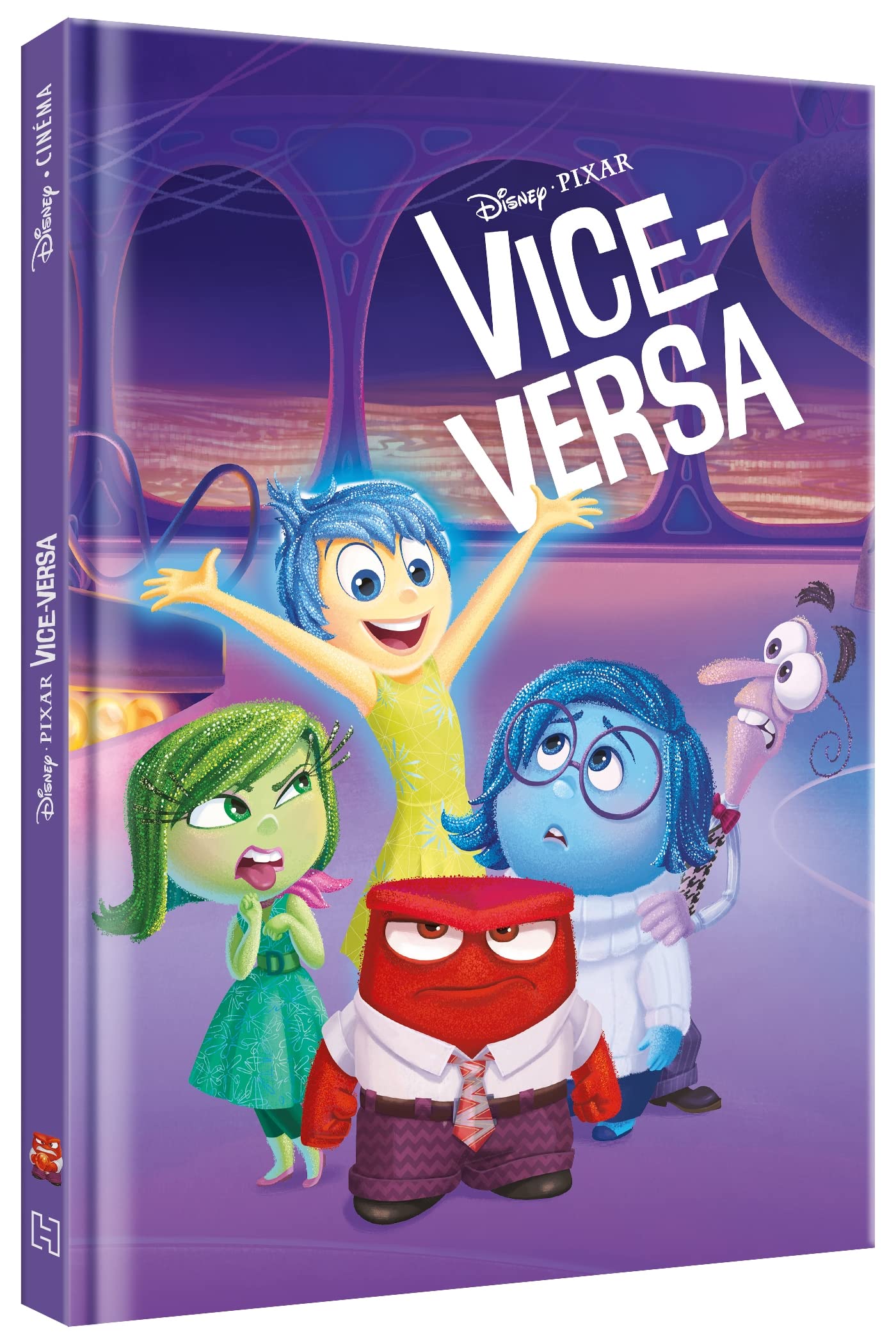 VICE-VERSA - Disney Cinéma - L'histoire du film - Disney Pixar 9782017217930