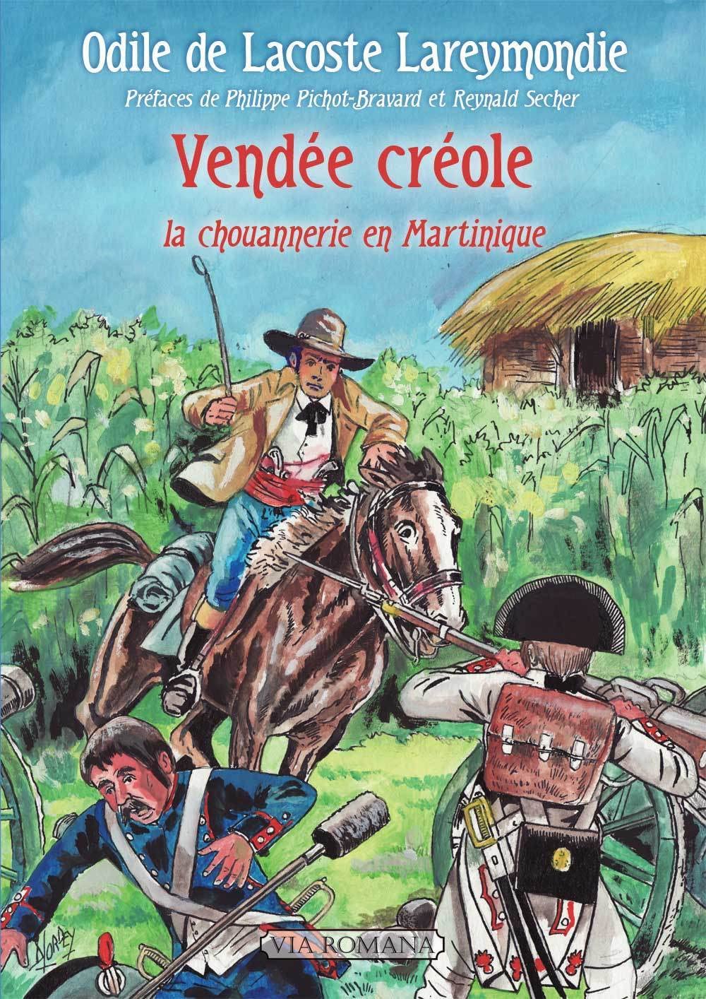 Vendée créole : La chouannerie en Martinique 9782372710145
