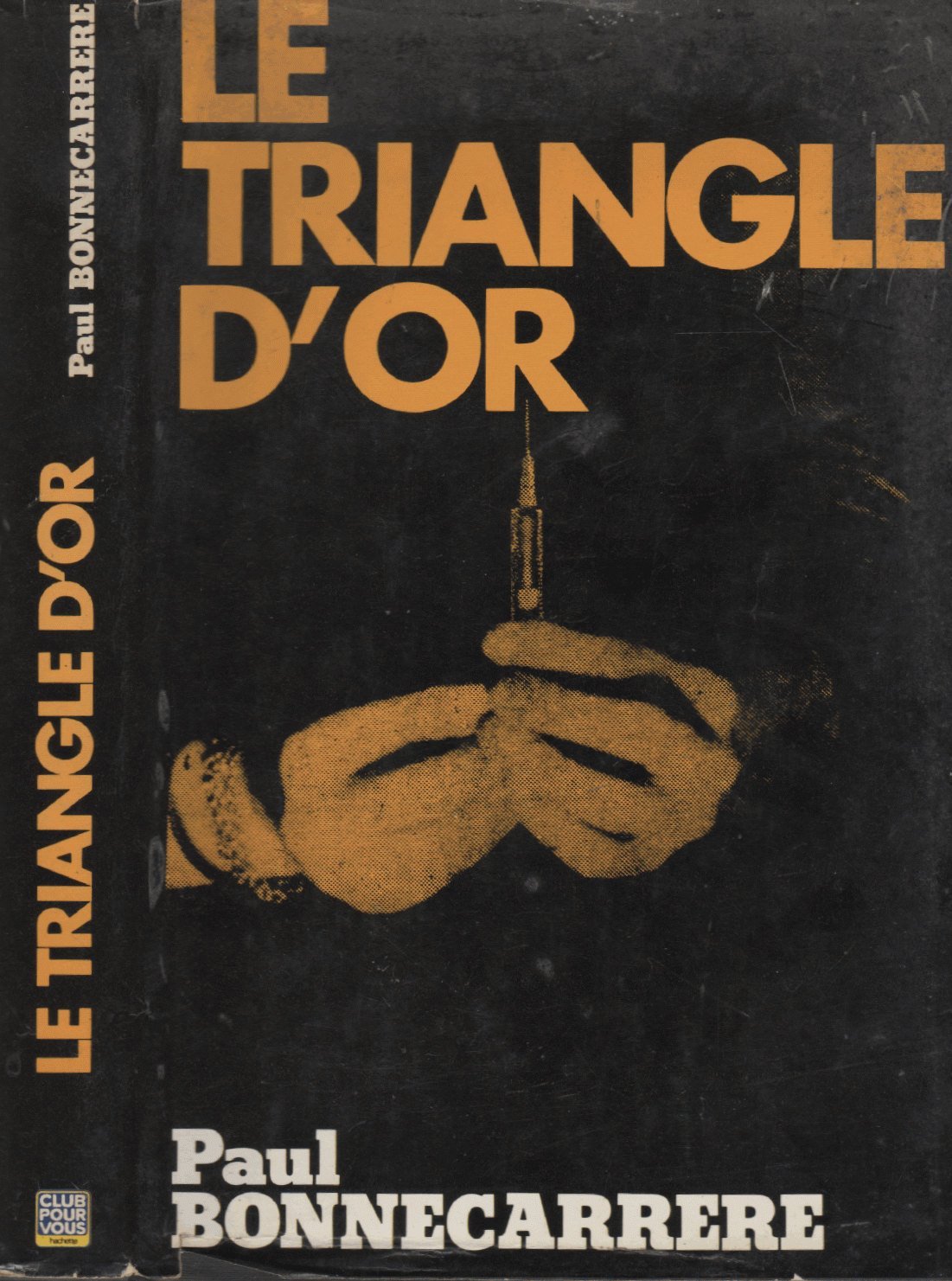 Le Triangle d' or 9782245005590