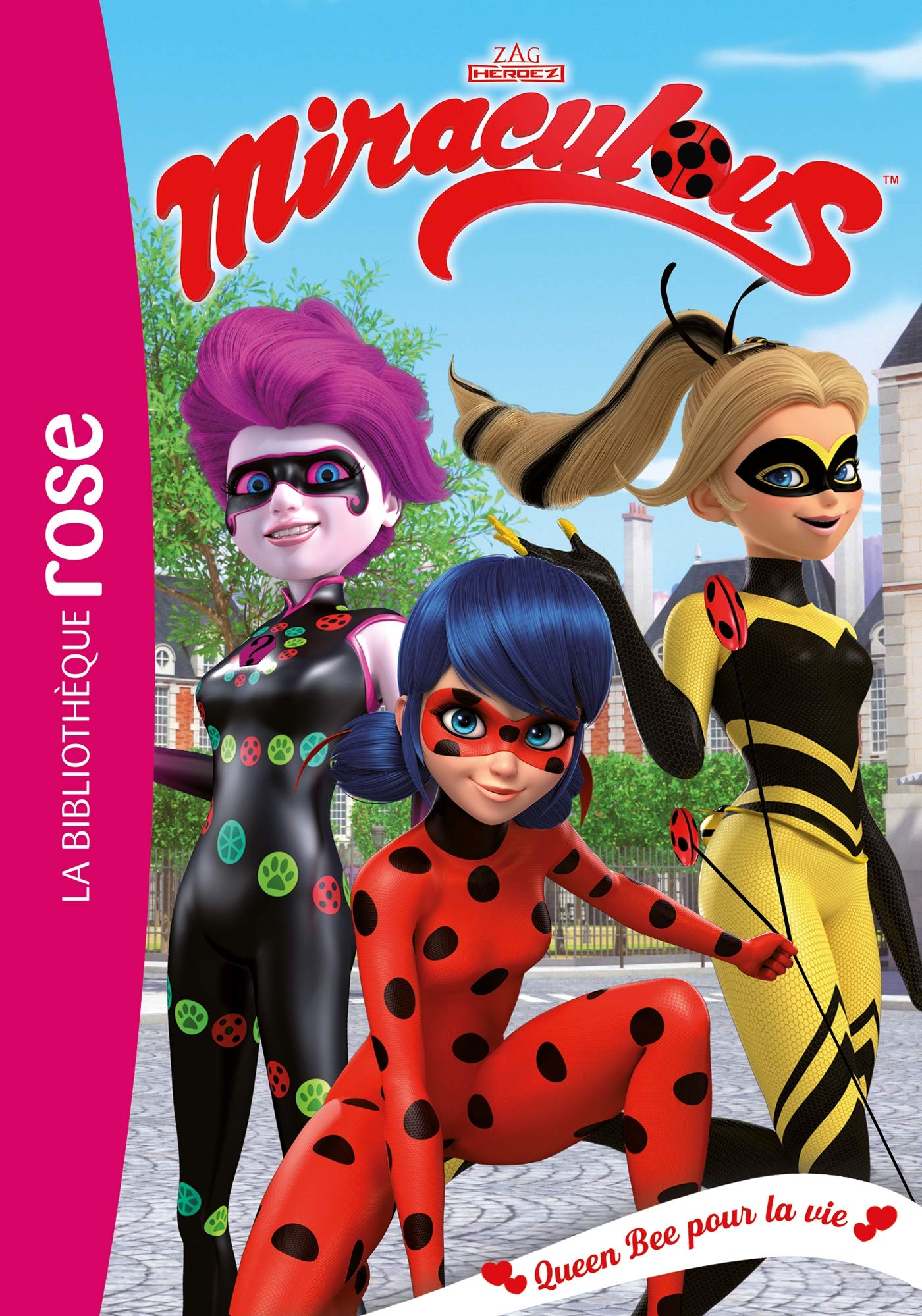 Miraculous 29 - Queen Bee pour la vie 9782017128199