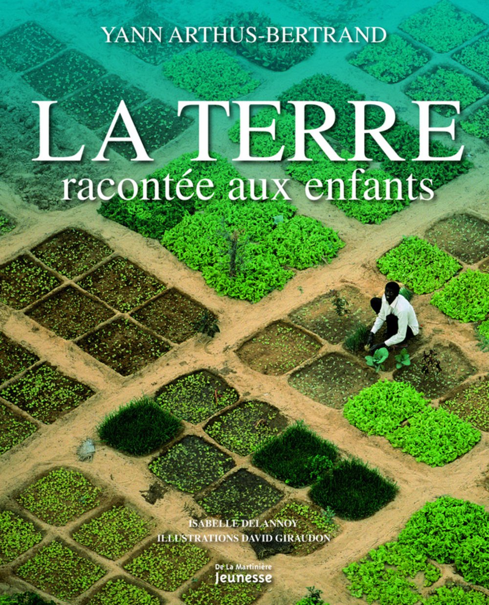 La Terre racontée aux enfants 9782732438290