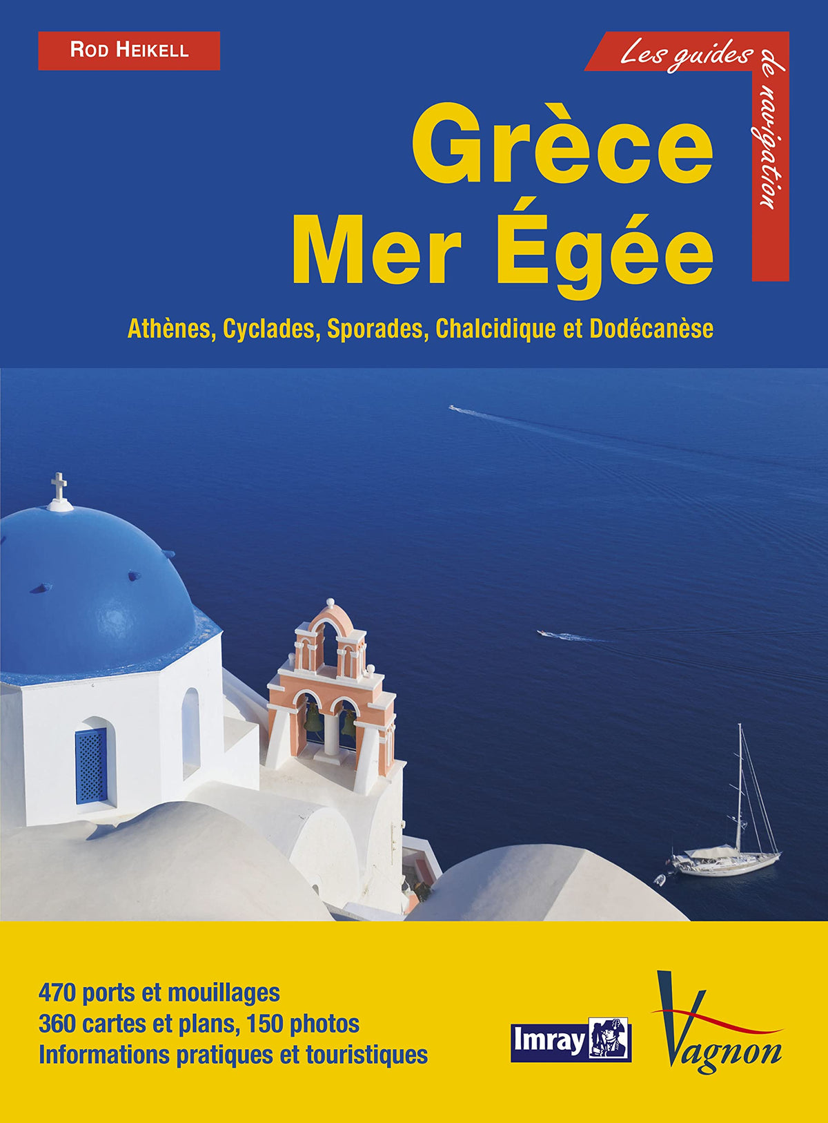 Guide Imray - Grèce Mer Égée 9782857257943