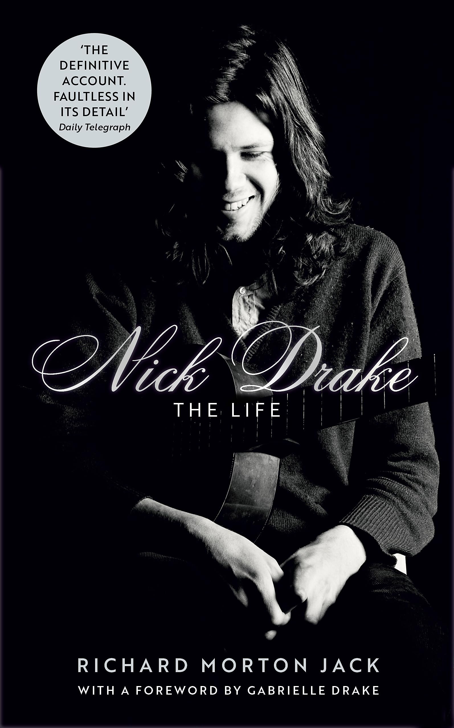 Nick Drake: The Life 9781529308105