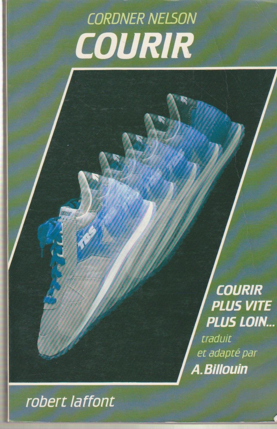 Courir plus vite, plus loin 9782221040003