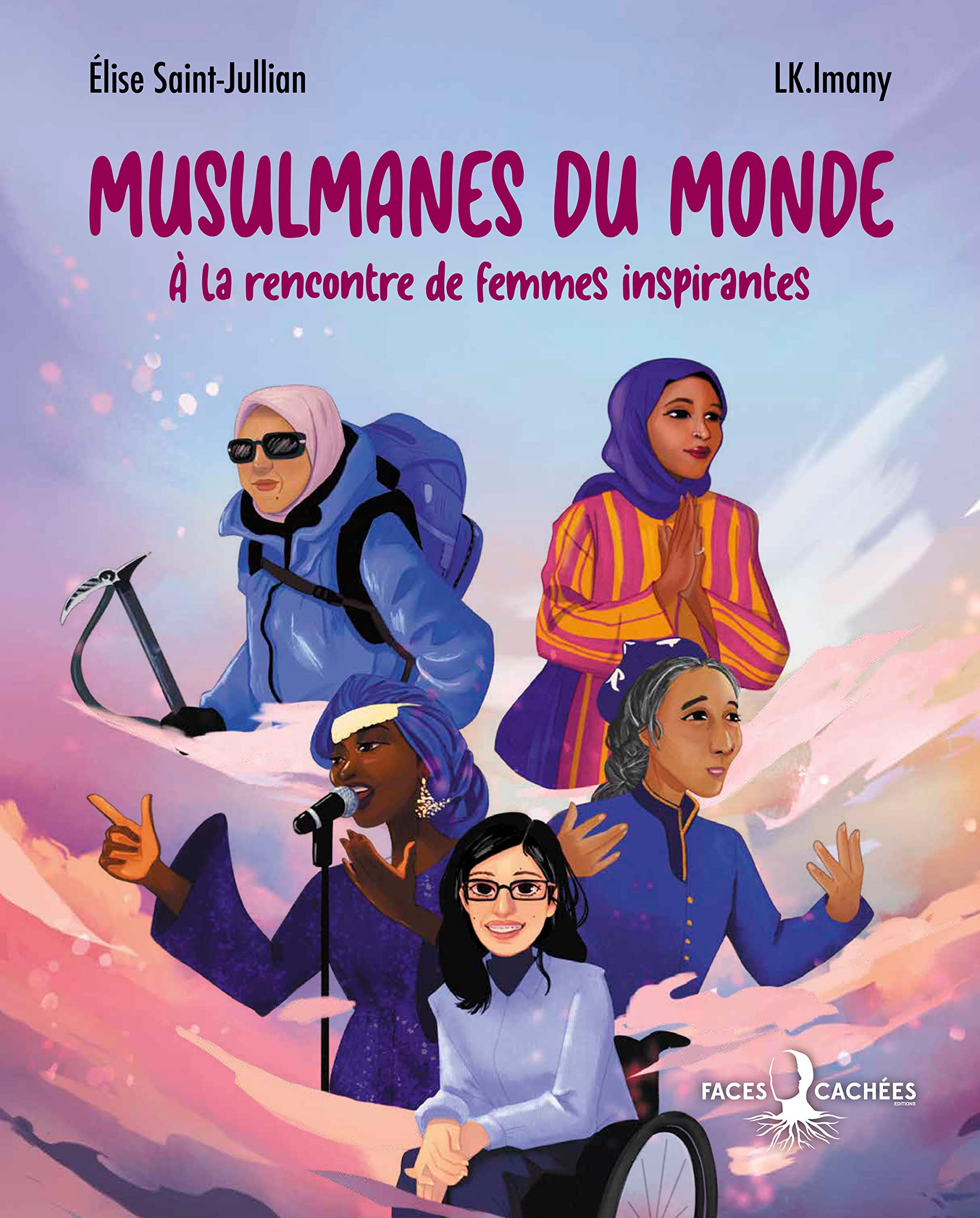 Musulmanes du monde - À la rencontre de femmes inspirantes 9791094926062