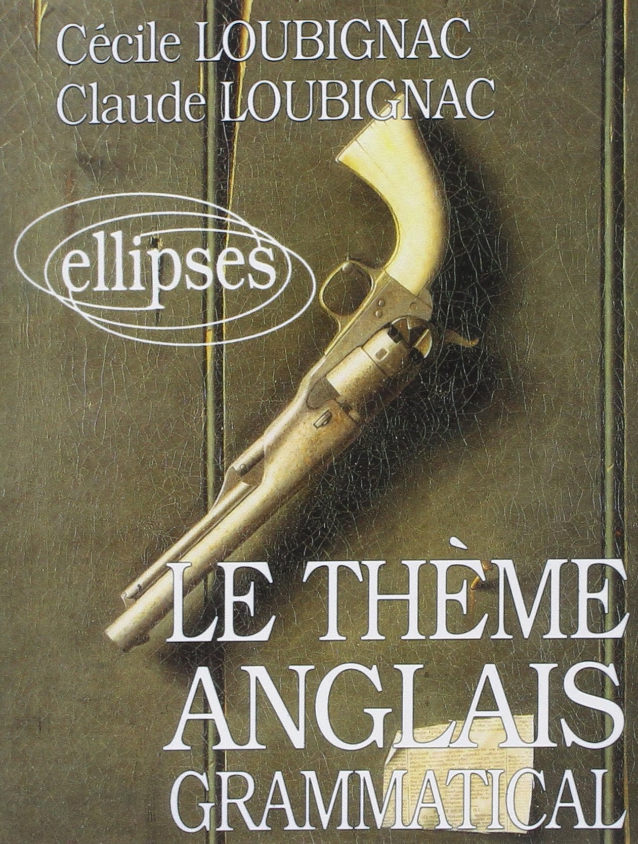 Le thème anglais grammatical 9782729842246