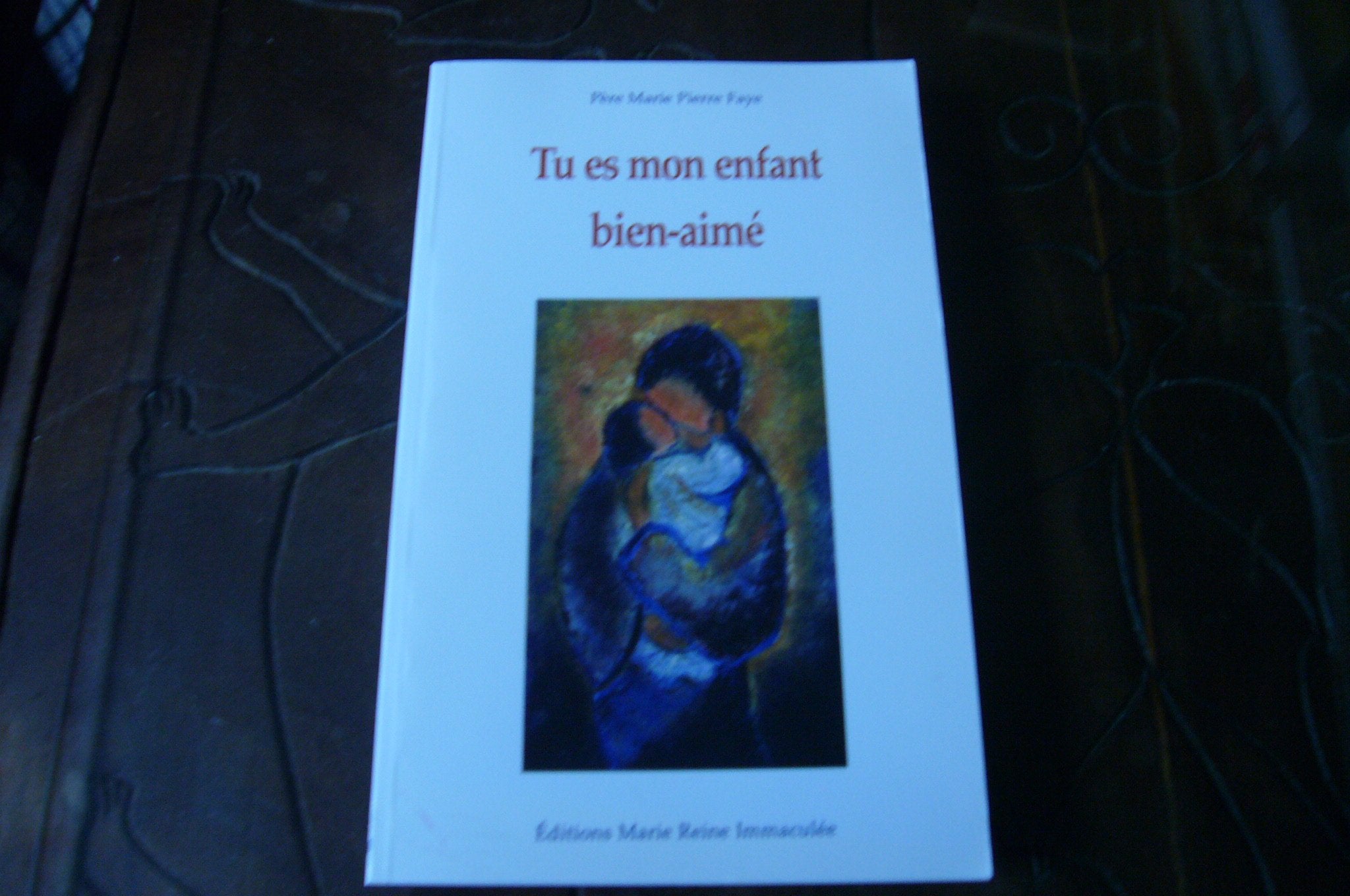 Tu es mon enfant bien-aimé 9782914194020