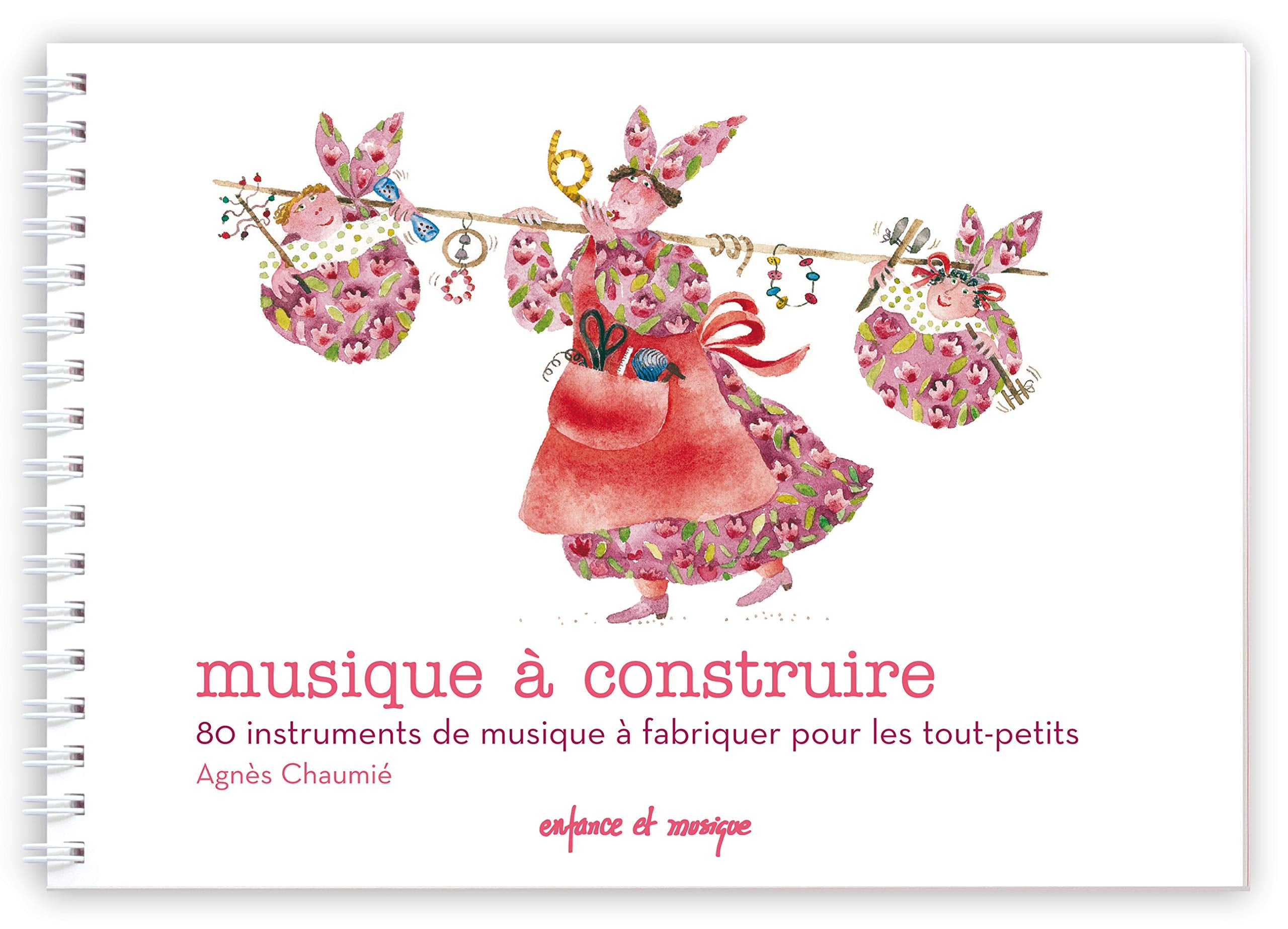 Musique à construire: 80 instruments de musique à fabriquer pour les tout-petits 9782916681412