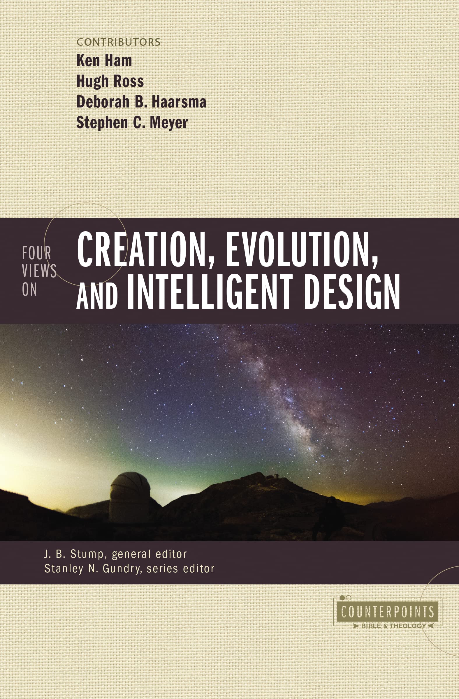 Four Views on Creation, Evolution, and Intelligent Design 9780310080978