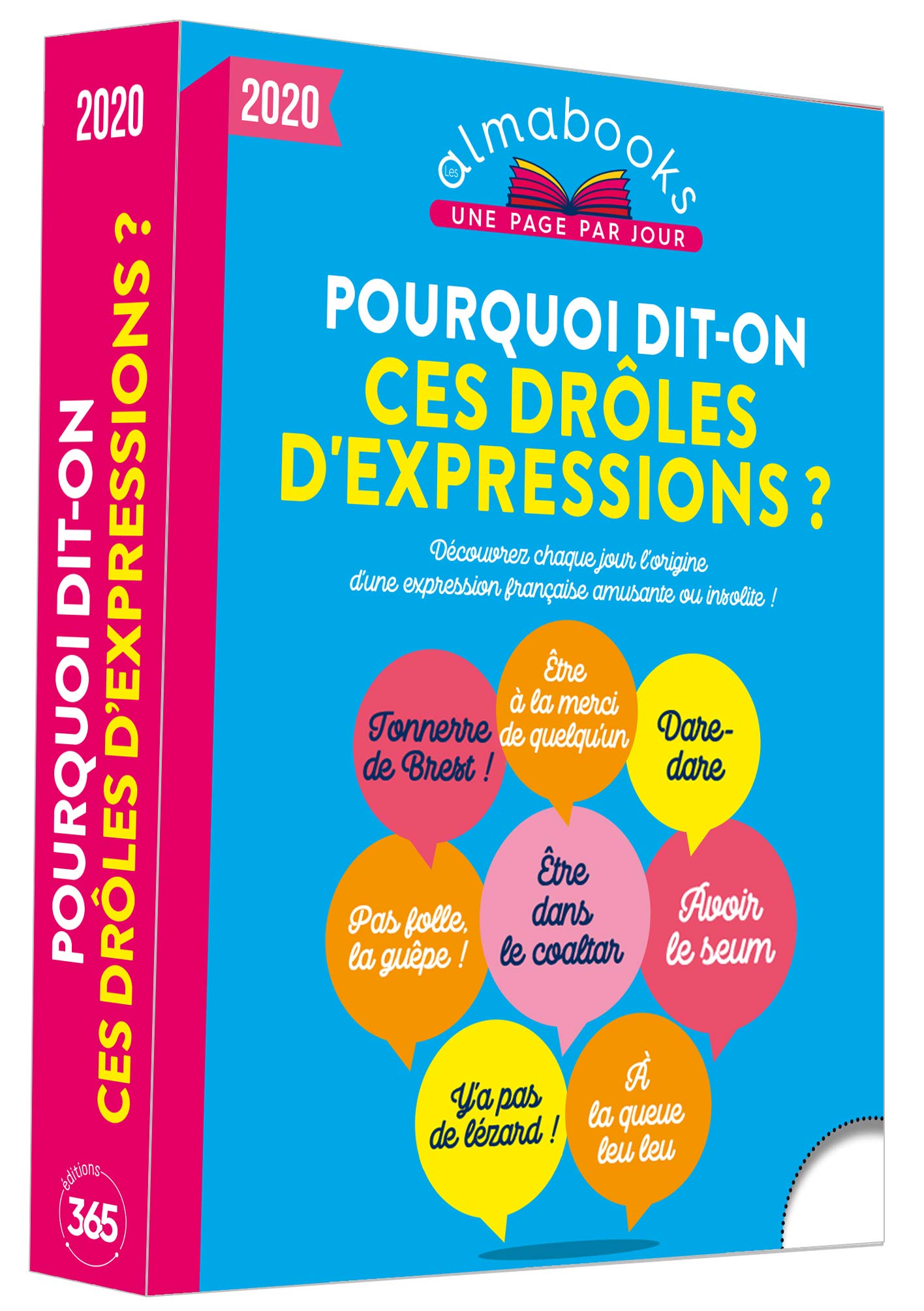 Almabook Pourquoi Dit-On Ces Drôles d'Expressions ? 2020 9782377613854