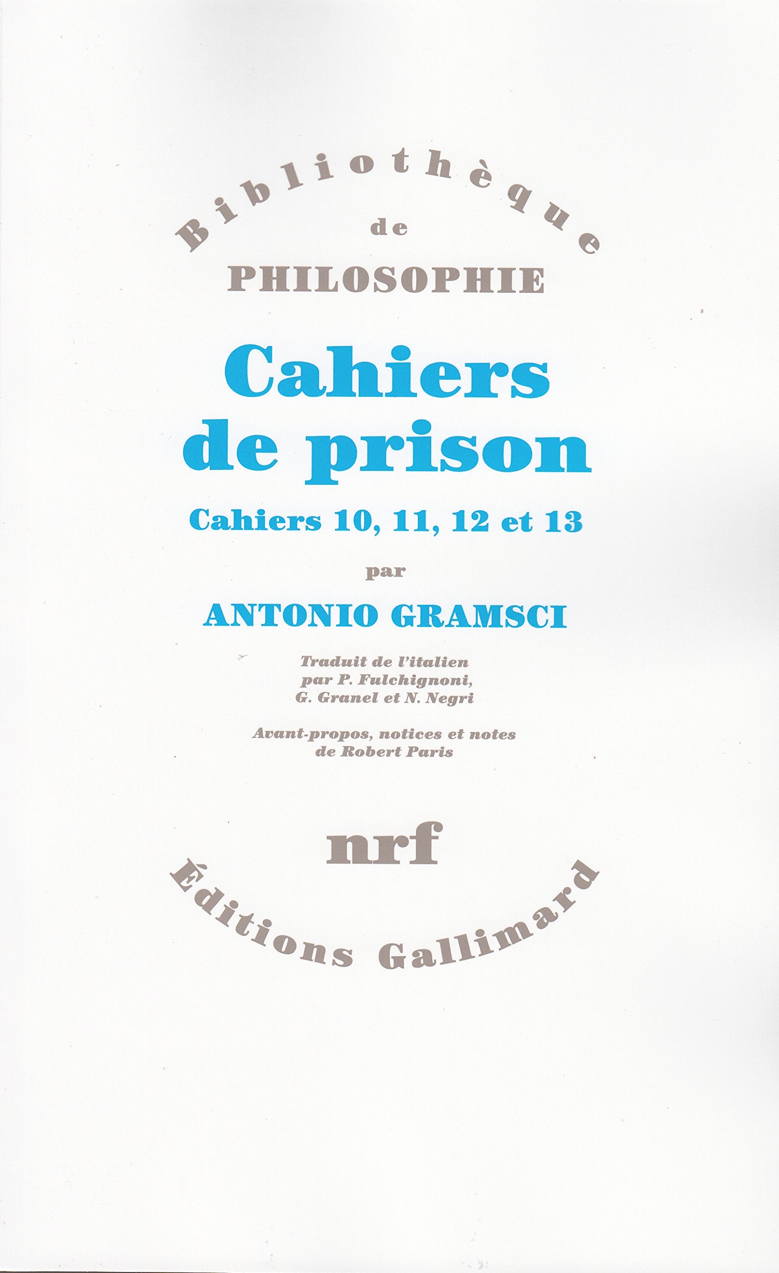 Cahiers de prison, tome 3 : numéros 10, 11, 12, 13 9782070297191