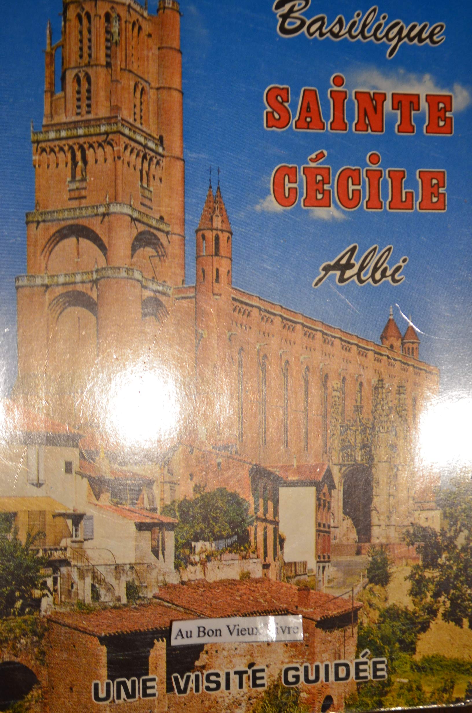 Basilique Sainte Cécile Albi 9782913641785