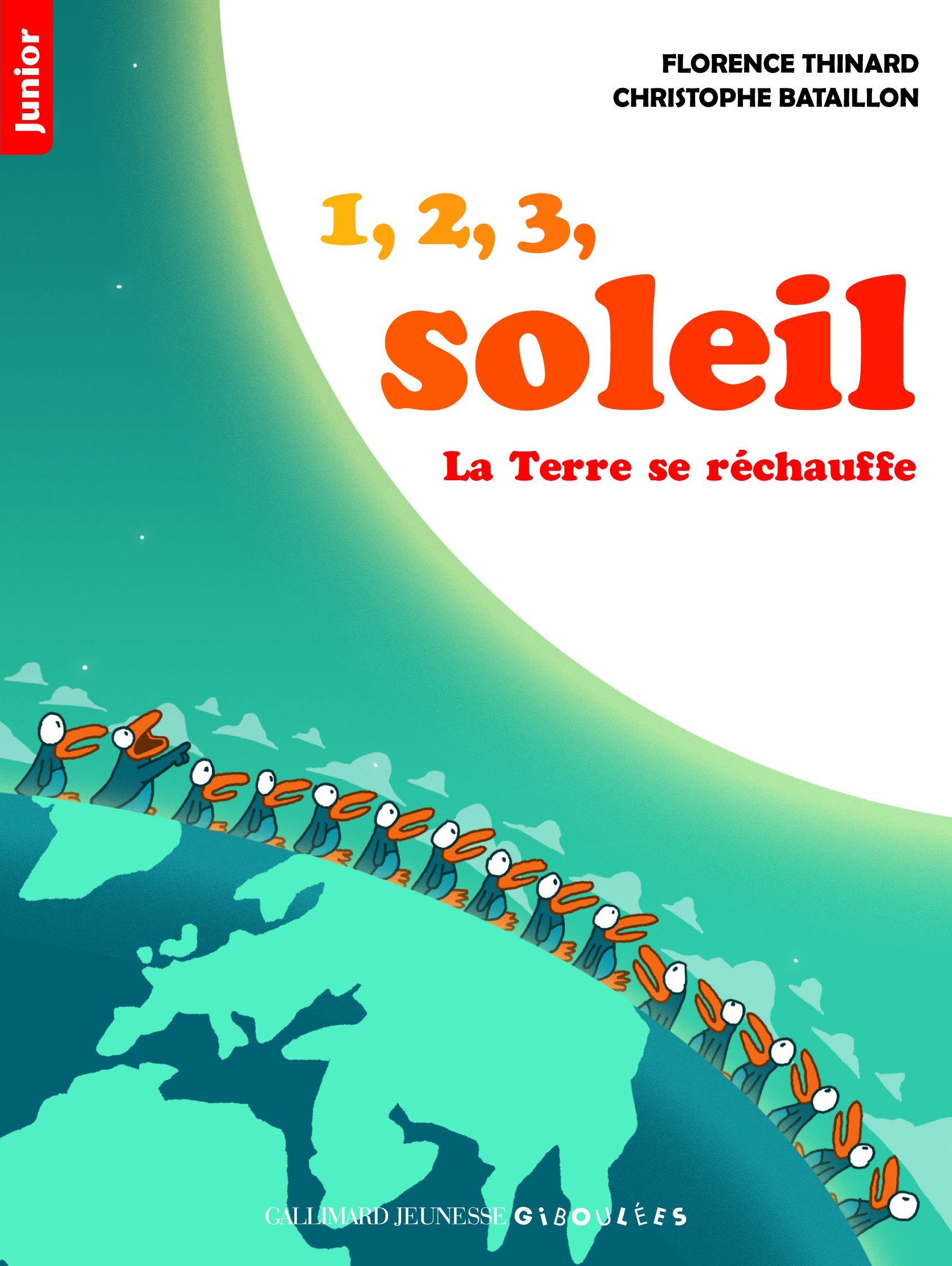 La Terre se réchauffe - 1, 2, 3, soleil - A partir de 8 ans 9782070634972