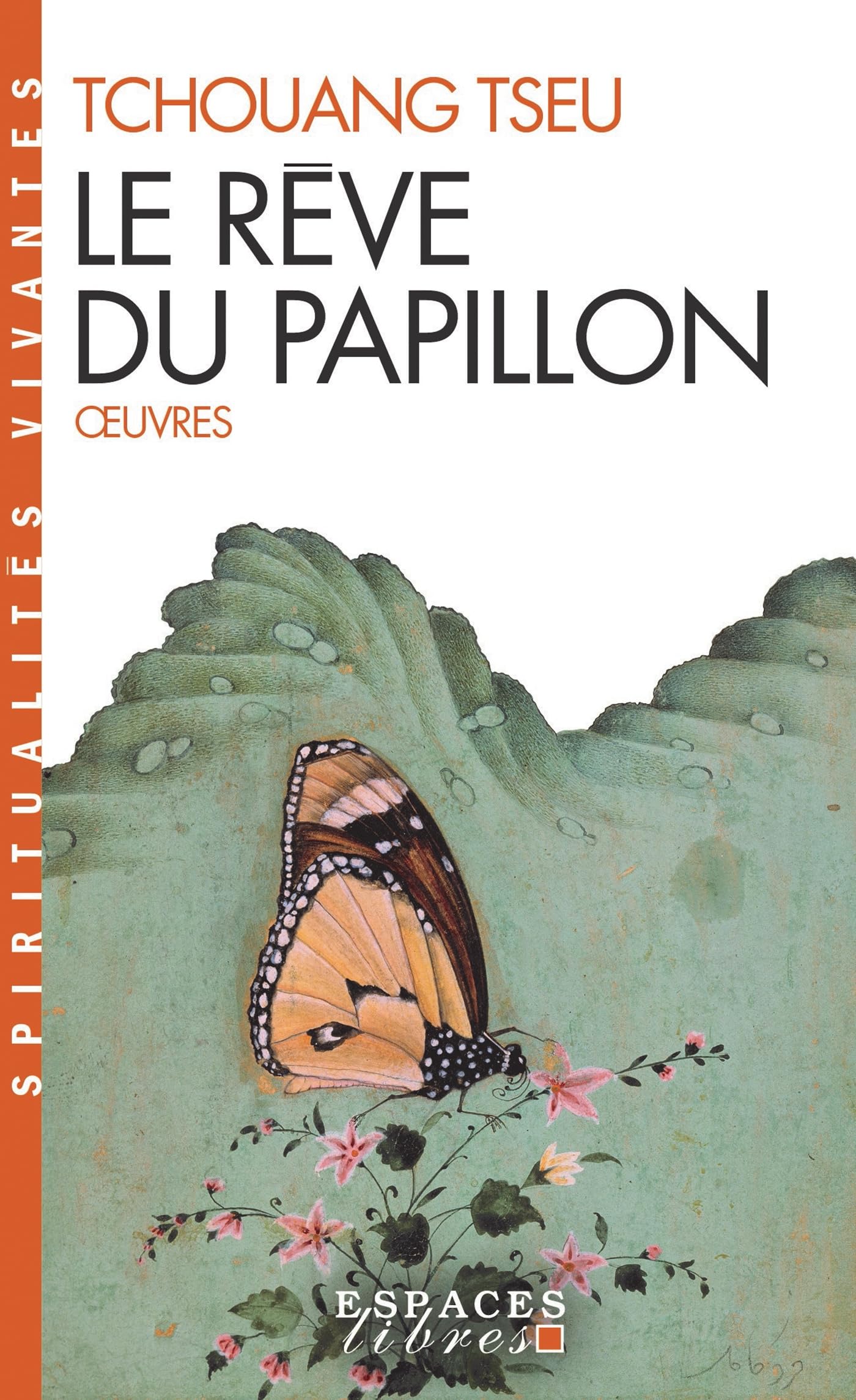 Le Rêve du papillon (Espaces Libres - Spiritualités Vivantes) 9782226172846