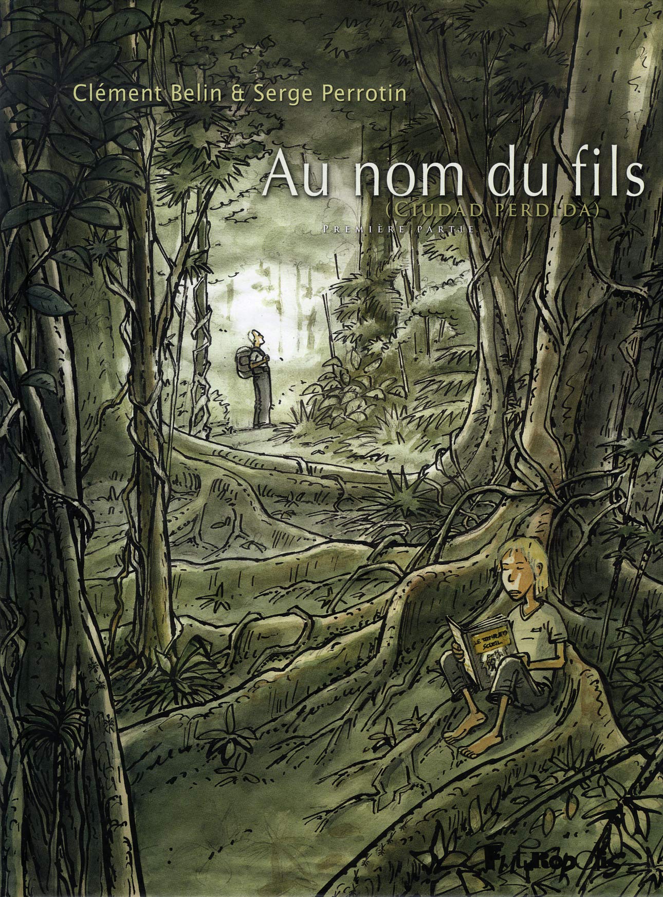 Au nom du fils: (Ciudad perdida)-Première partie (1) 9782754803038