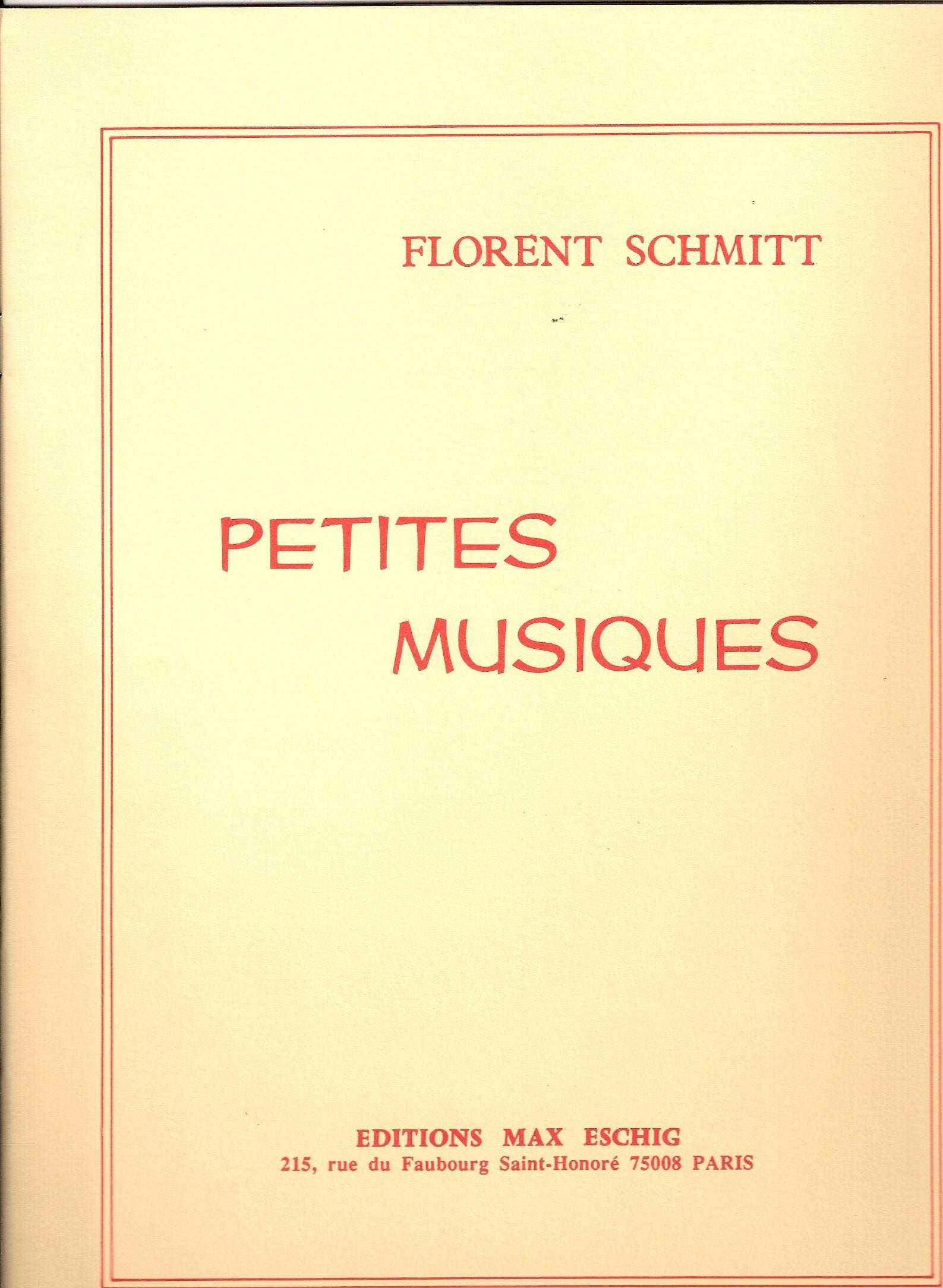 Florent SCHMITT : Petites Musiques