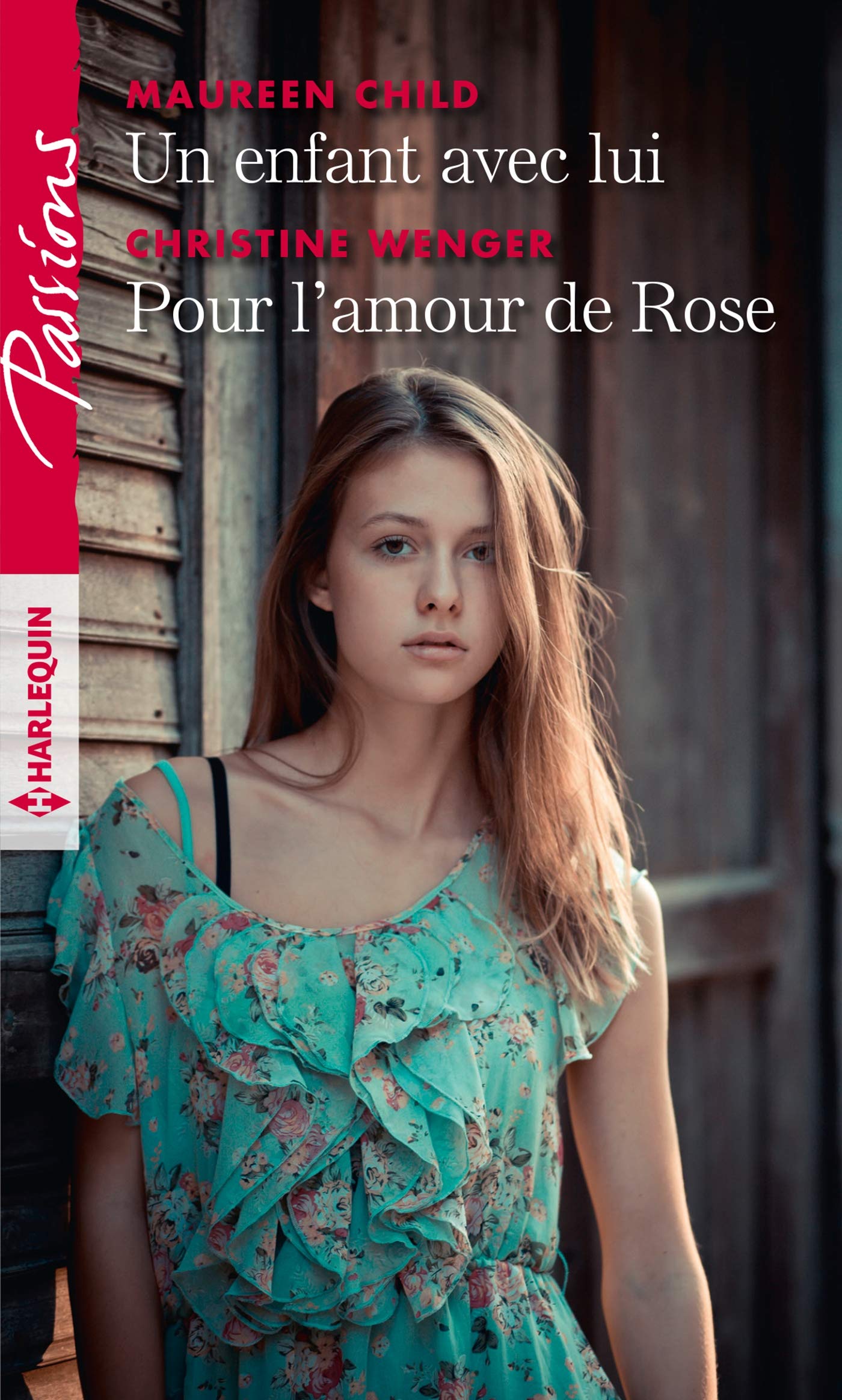 Un enfant avec lui - Pour l'amour de Rose 9782280432061