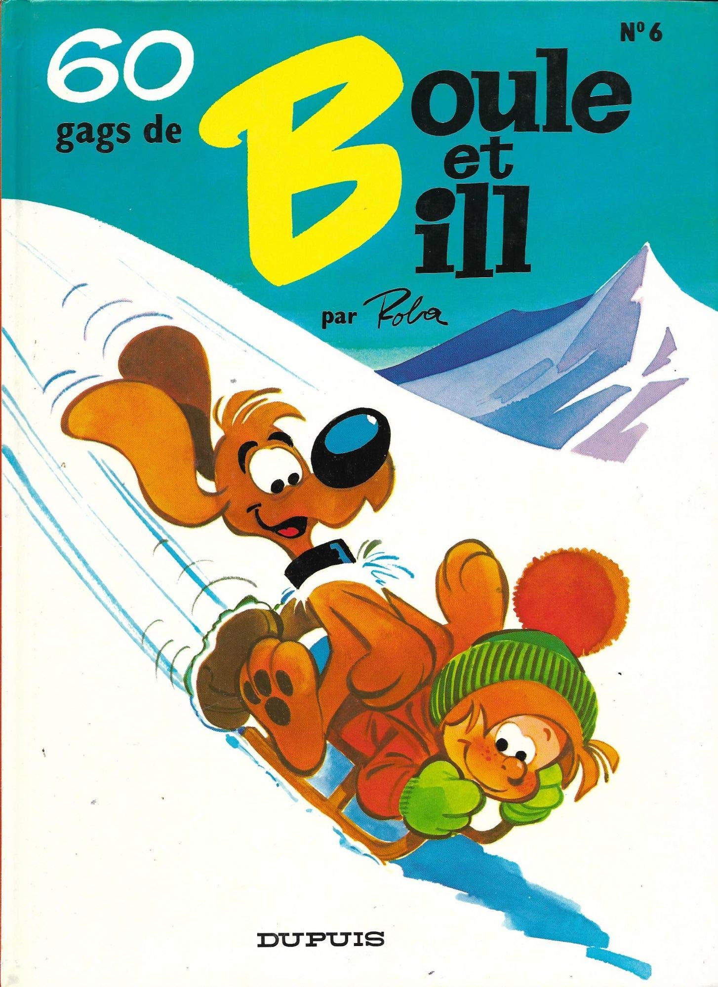 Boule & Bill Tome 6 : 60 Gags De Boule Et Bill 9782800100357