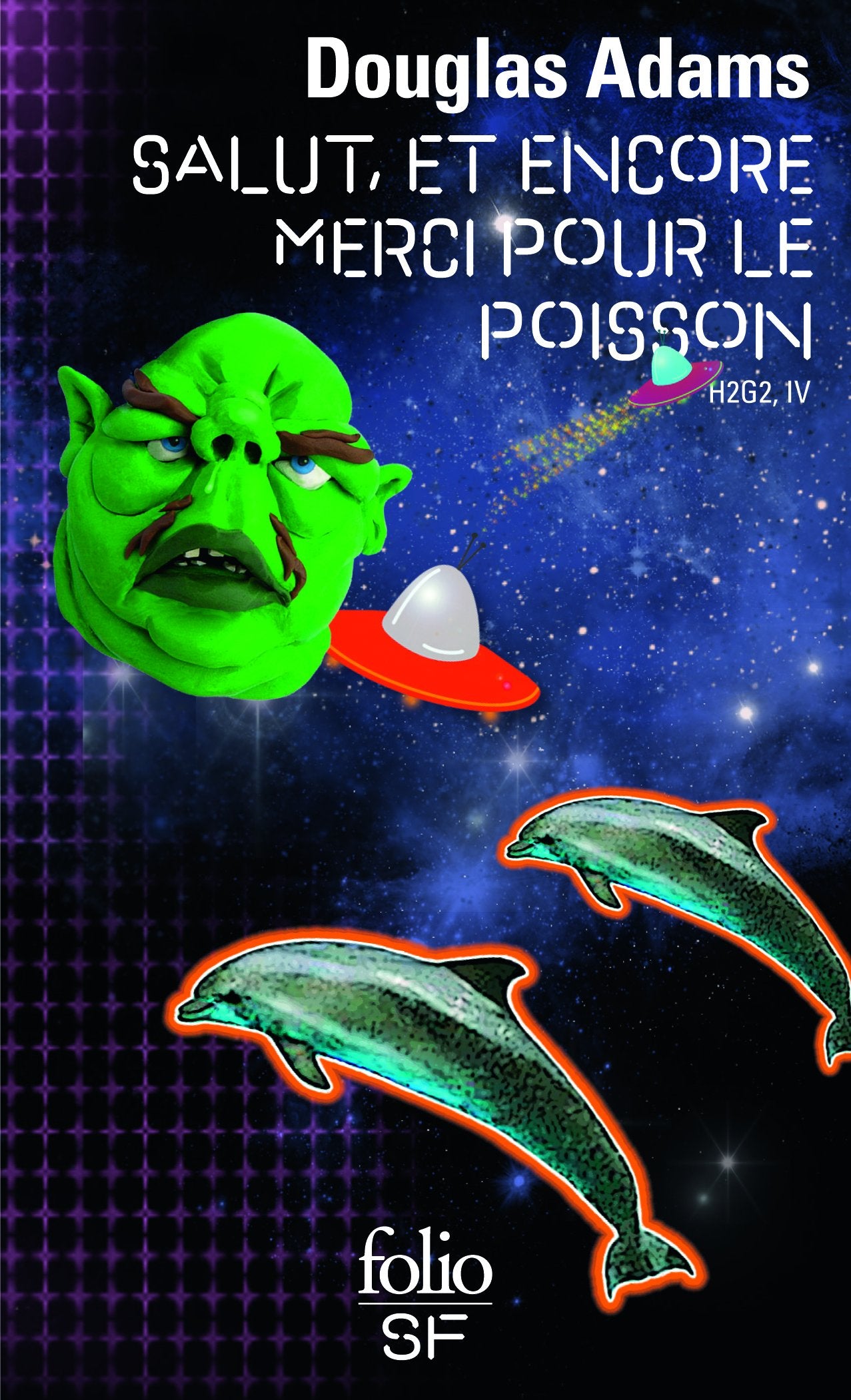 H2G2, IV : Salut, et encore merci pour le poisson 9782070438631
