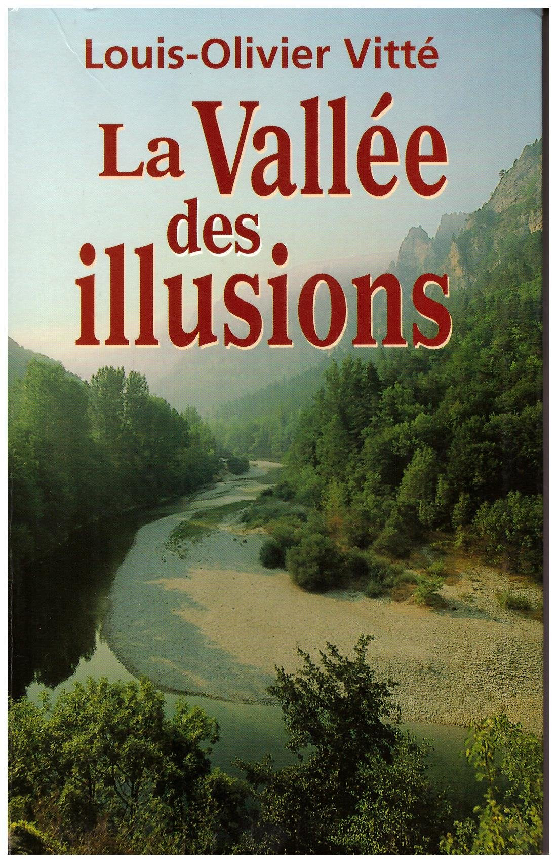 La vallée des illusions 9782702887325